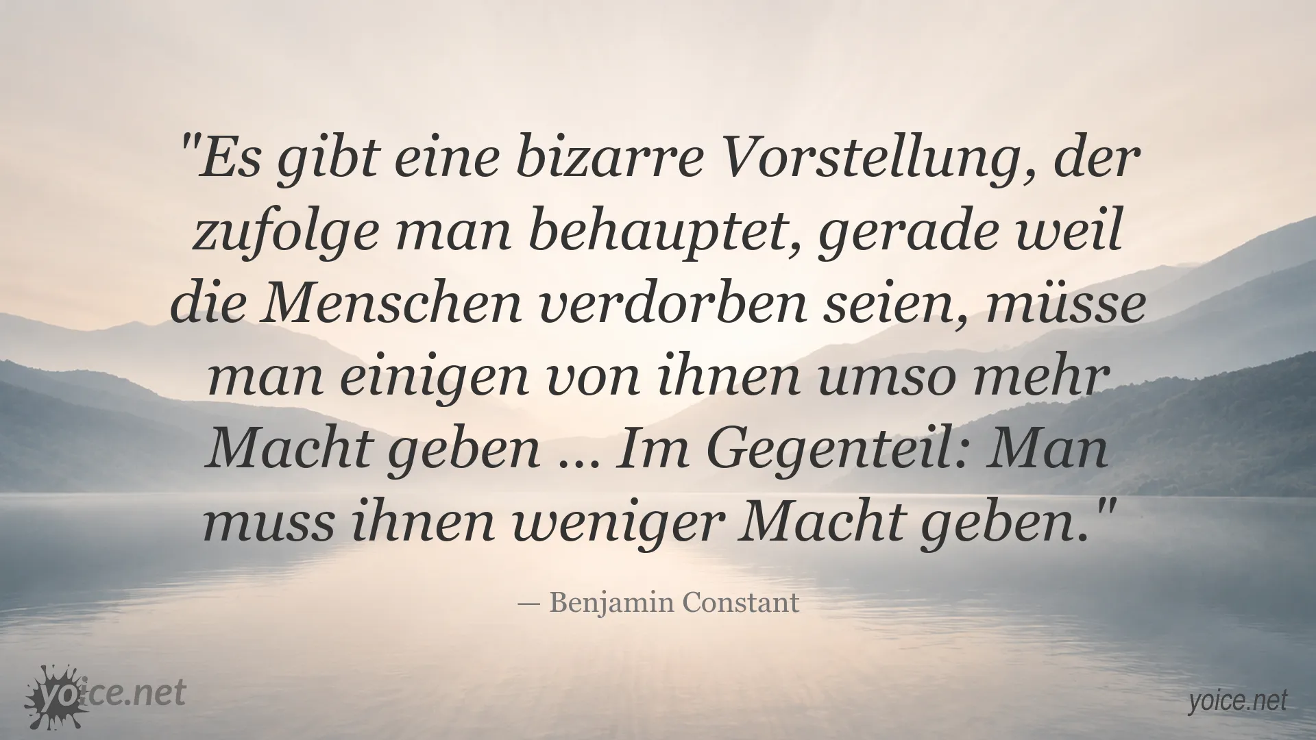 Zitatbild von Benjamin Constant über Macht, Korruption und den verantwortungsvollen Umgang mit Autorität