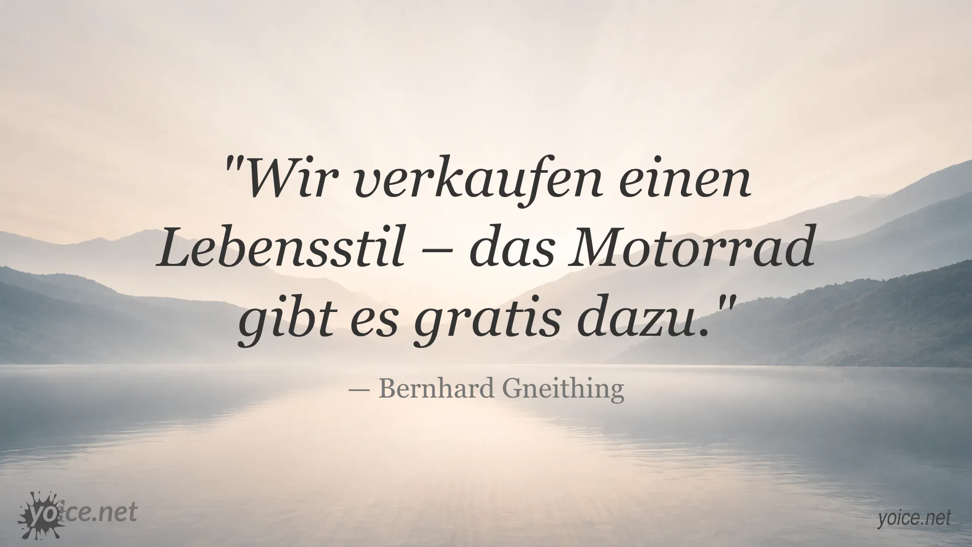 Zitat von Bernhard Gneithing über Harley-Davidson Lifestyle und Motorradverkauf