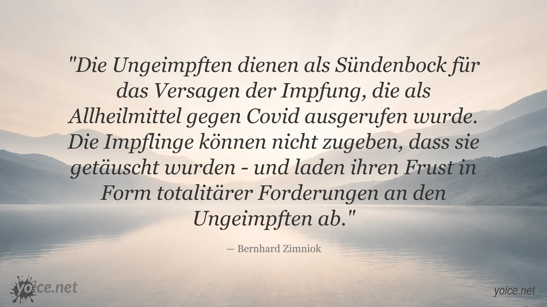 Zitat von Bernhard Zimniok über Impfung, Ungeimpfte und totalitäre Forderungen