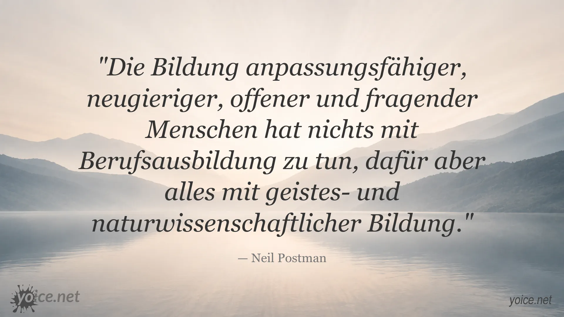 Zitatgrafik von Neil Postman über Bildung, Neugier und Anpassungsfähigkeit