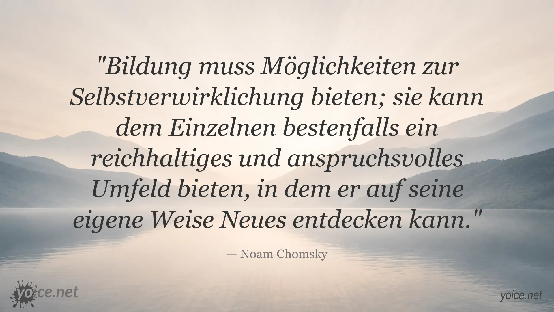 Noam Chomsky Zitat über Bildung und Selbstverwirklichung