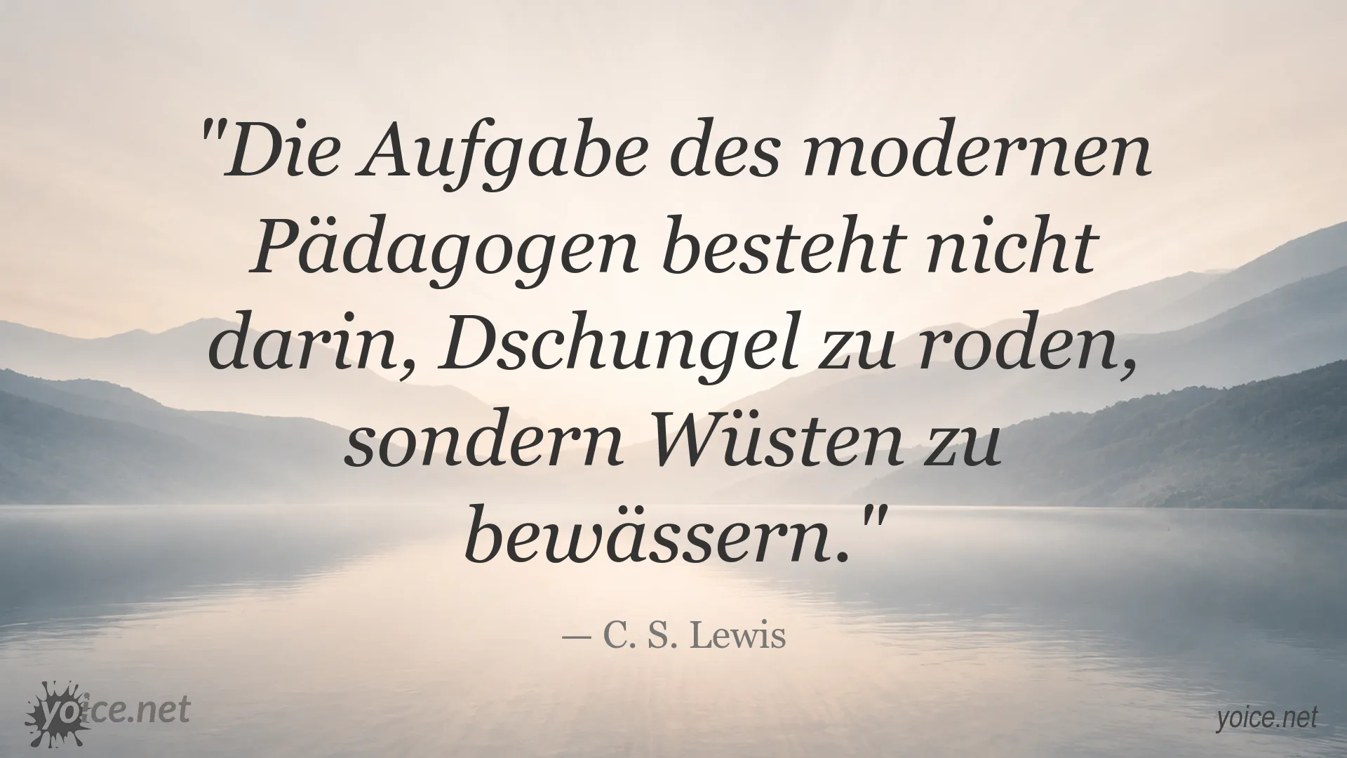 Inspirierendes Bildungszitat von C. S. Lewis über moderne Pädagogik