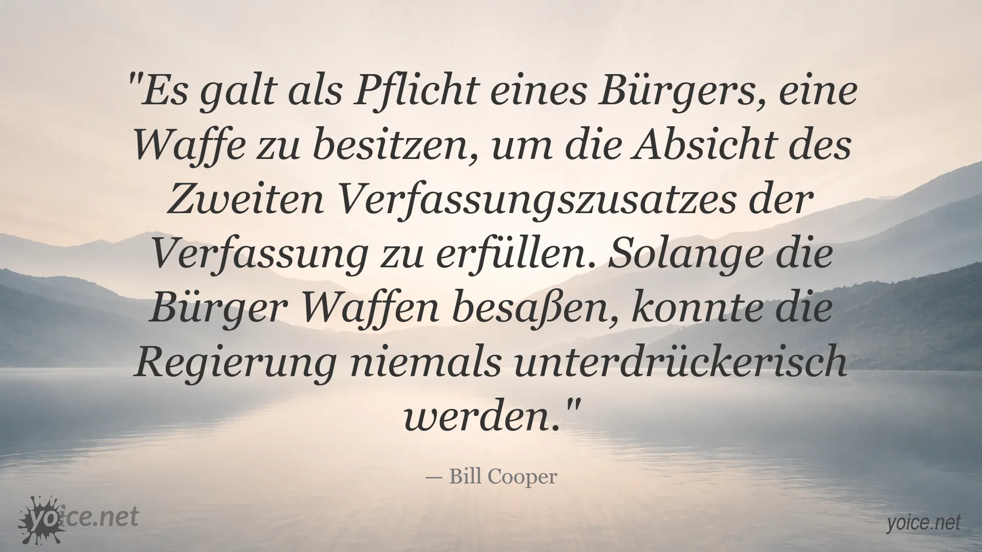 Zitat von Bill Cooper über Bürgerpflicht, Waffenbesitz und den Zweiten Verfassungszusatz