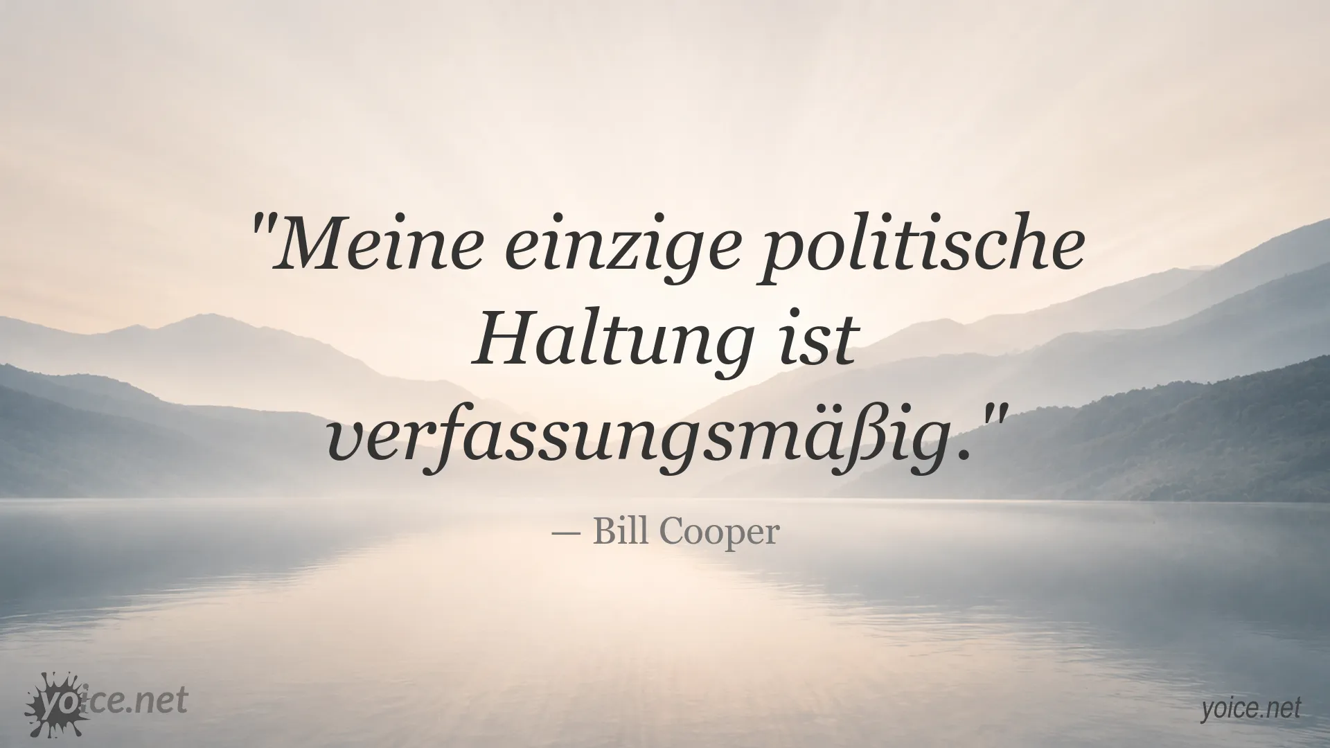Bill Cooper Zitat über politische Haltung und Verfassung