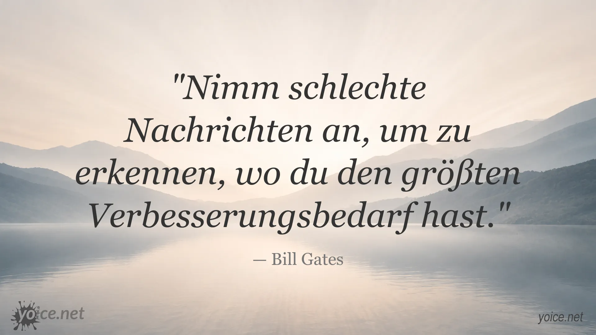 Zitatbild von Bill Gates über den Umgang mit schlechten Nachrichten und persönliche Verbesserung