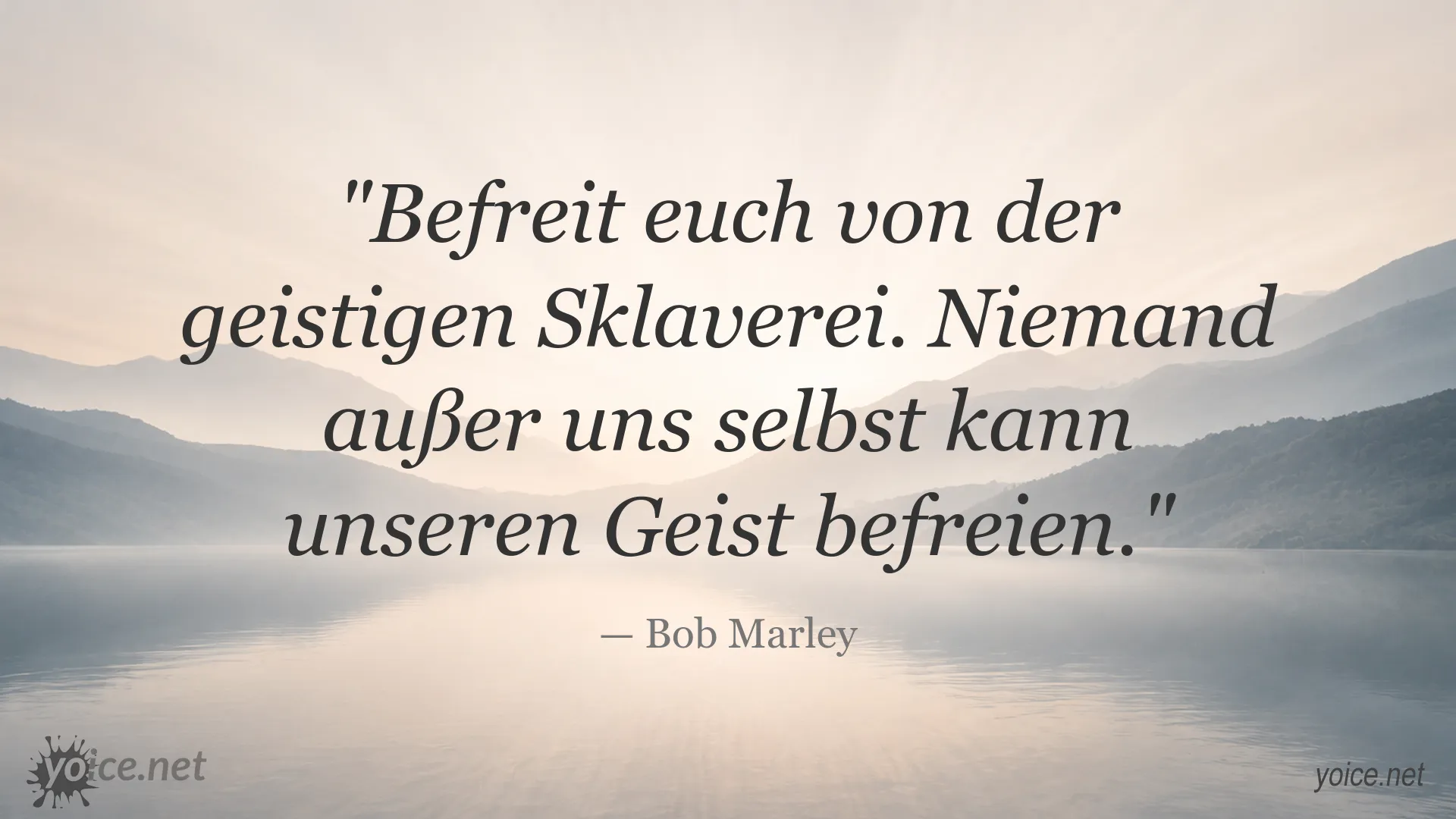 Zitat von Bob Marley über geistige Freiheit und innere Befreiung