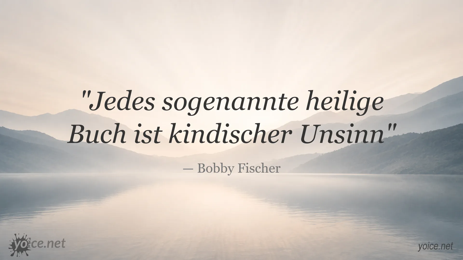 Zitatgrafik mit einem kontroversen Zitat von Bobby Fischer über heilige Bücher