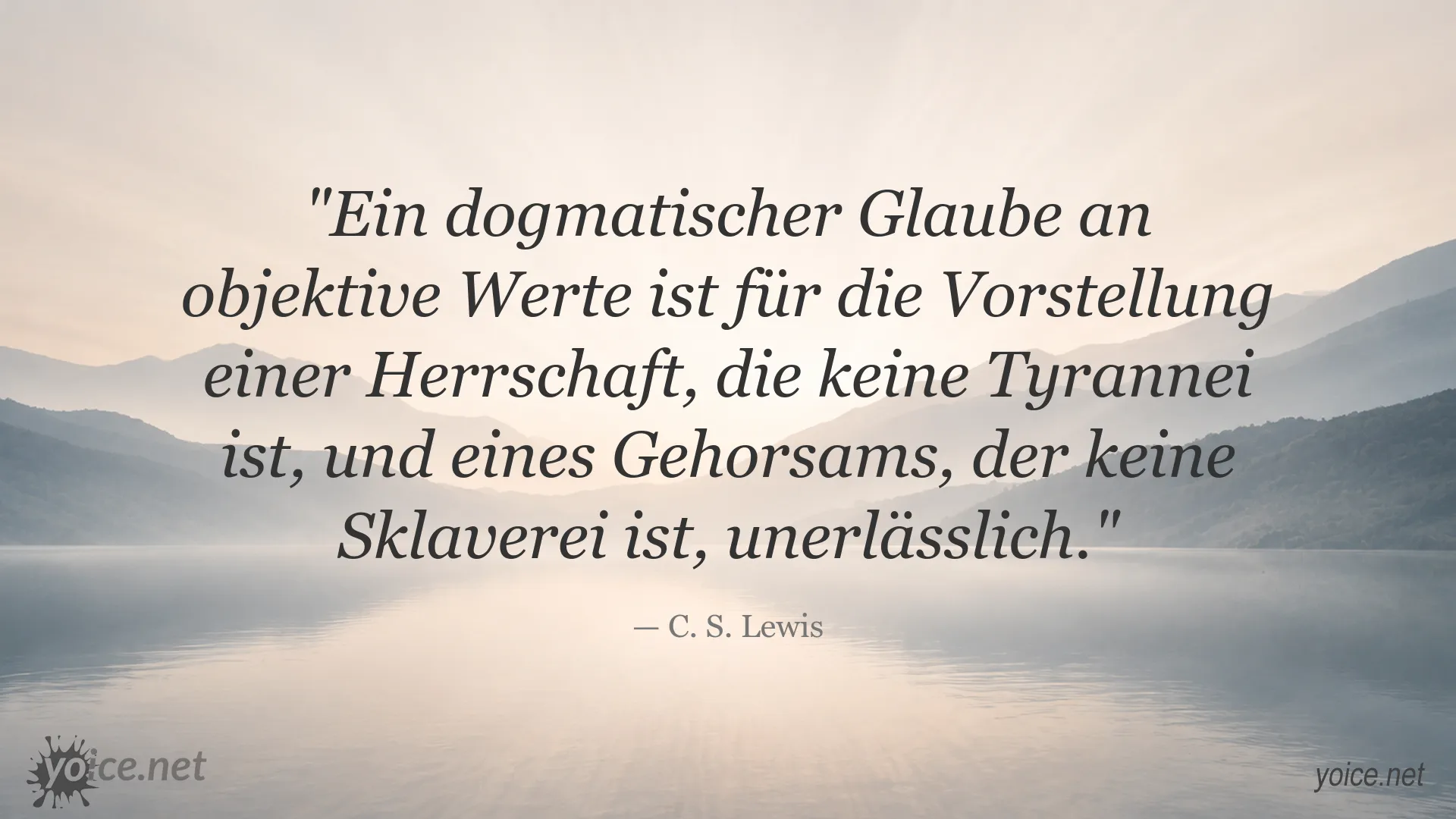 Zitatbild von C. S. Lewis über objektive Werte, Herrschaft und Gehorsam