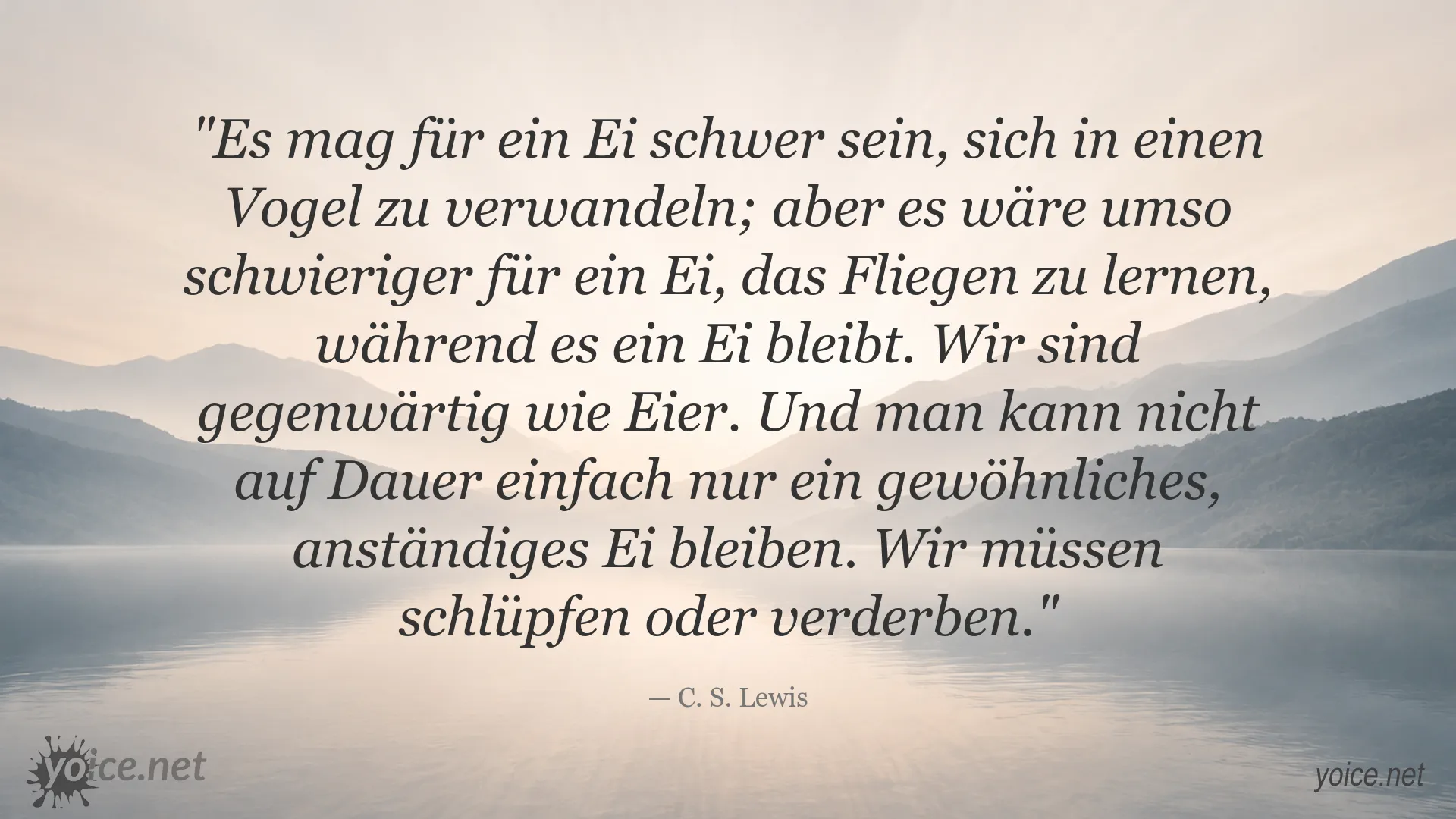 Inspirierendes Zitat von C. S. Lewis über Veränderung, Entwicklung und persönliche Entfaltung