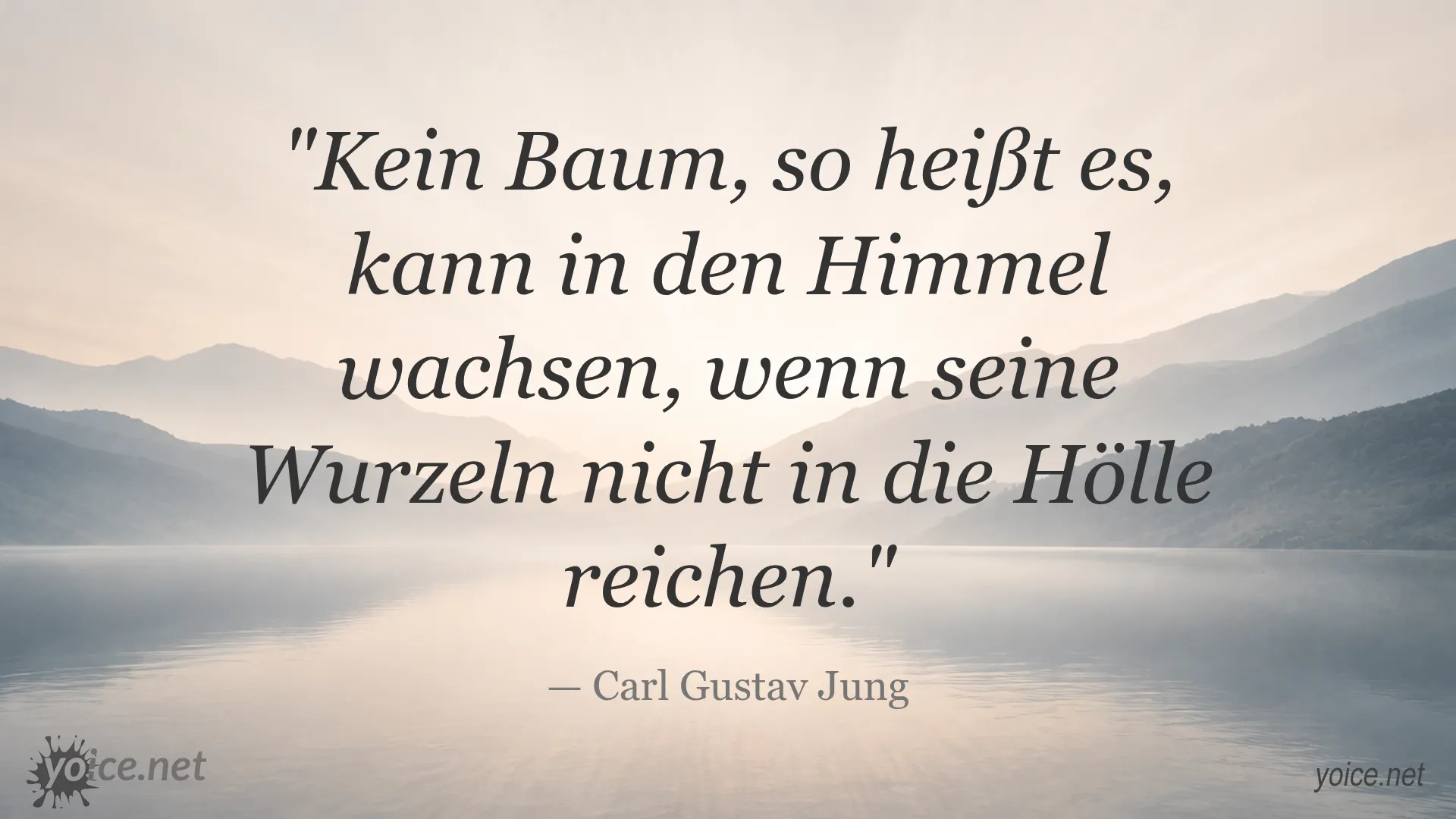 Zitat von Carl Gustav Jung über Bäume, Wurzeln und Himmel