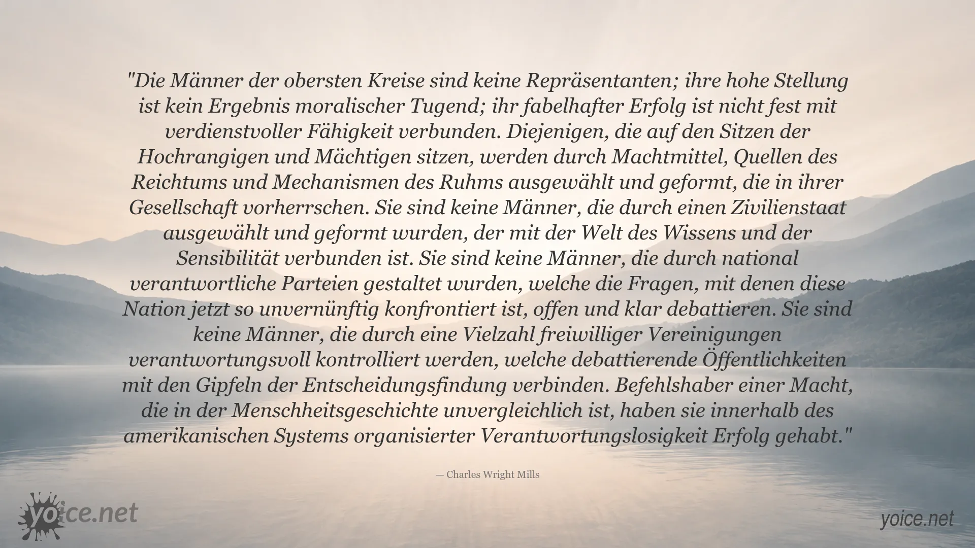 Zitat von Charles Wright Mills über Machtelite, Verantwortung und gesellschaftliche Machtstrukturen