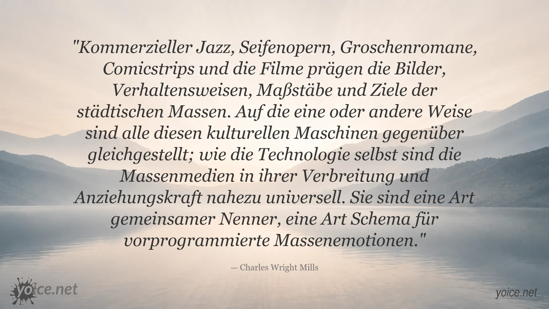 Zitatgrafik zu Charles Wright Mills über Massenmedien und urbane Kultur