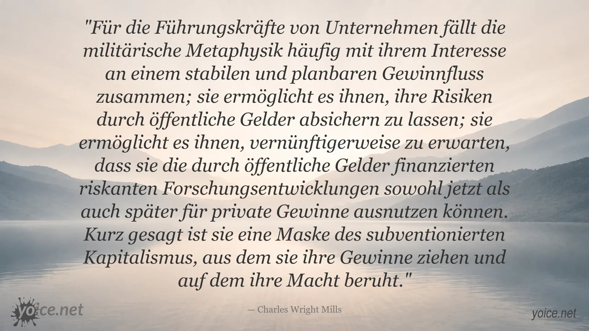 Zitat von Charles Wright Mills über Militär, Kapitalismus und Unternehmensführung