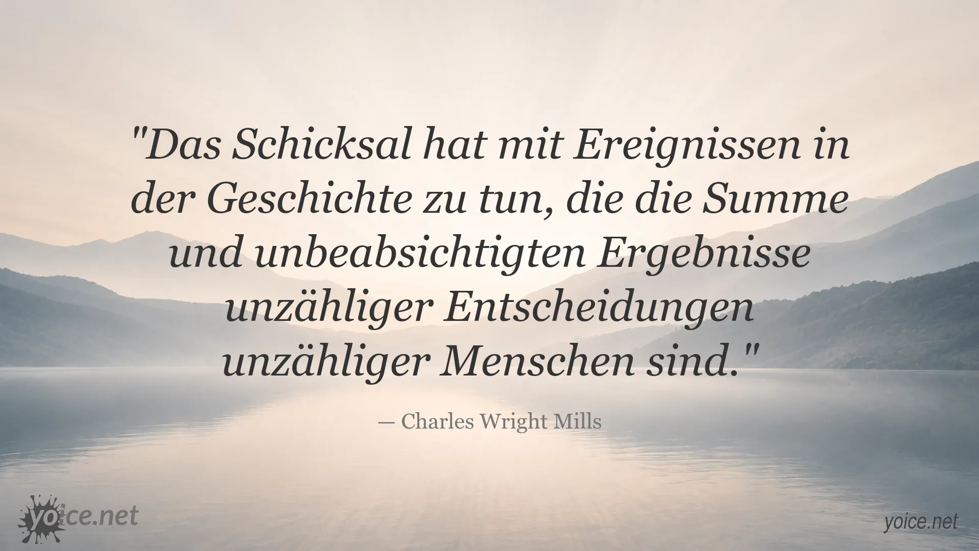 Zitatgrafik von Charles Wright Mills über Schicksal und Geschichte