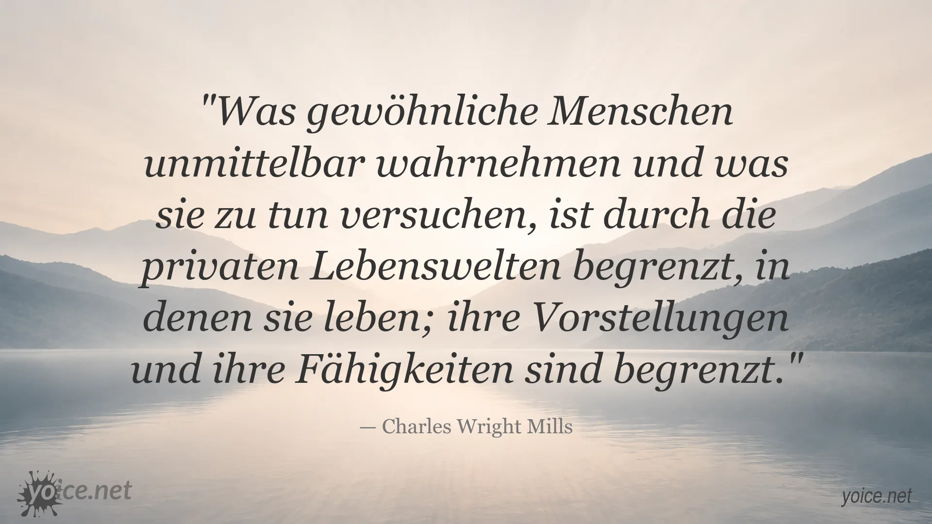 Zitatgrafik von Charles Wright Mills über die Grenzen persönlicher Wahrnehmung und Handlung