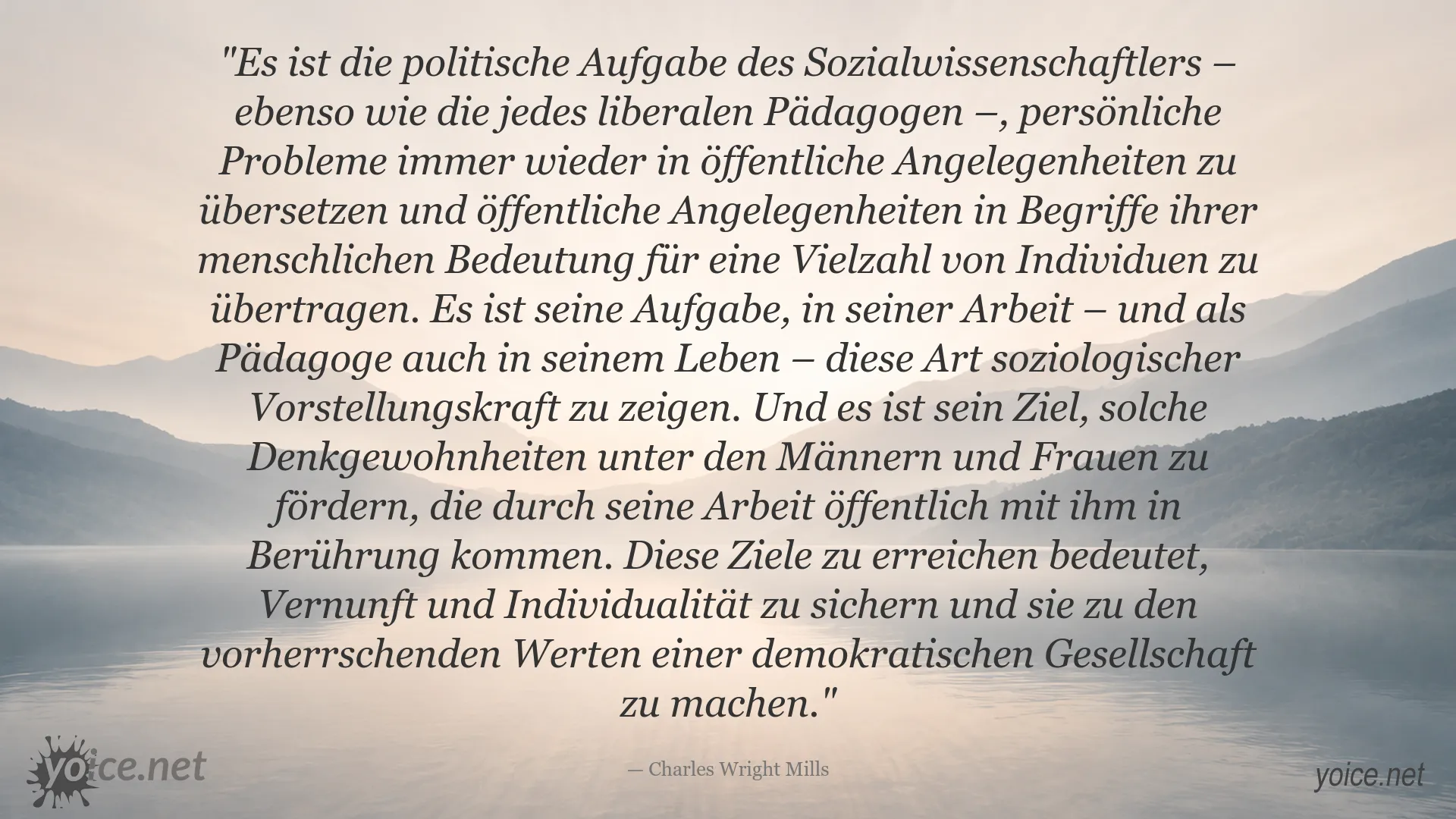 Charles Wright Mills Zitat über Sozialwissenschaft, persönliche Probleme und Demokratie