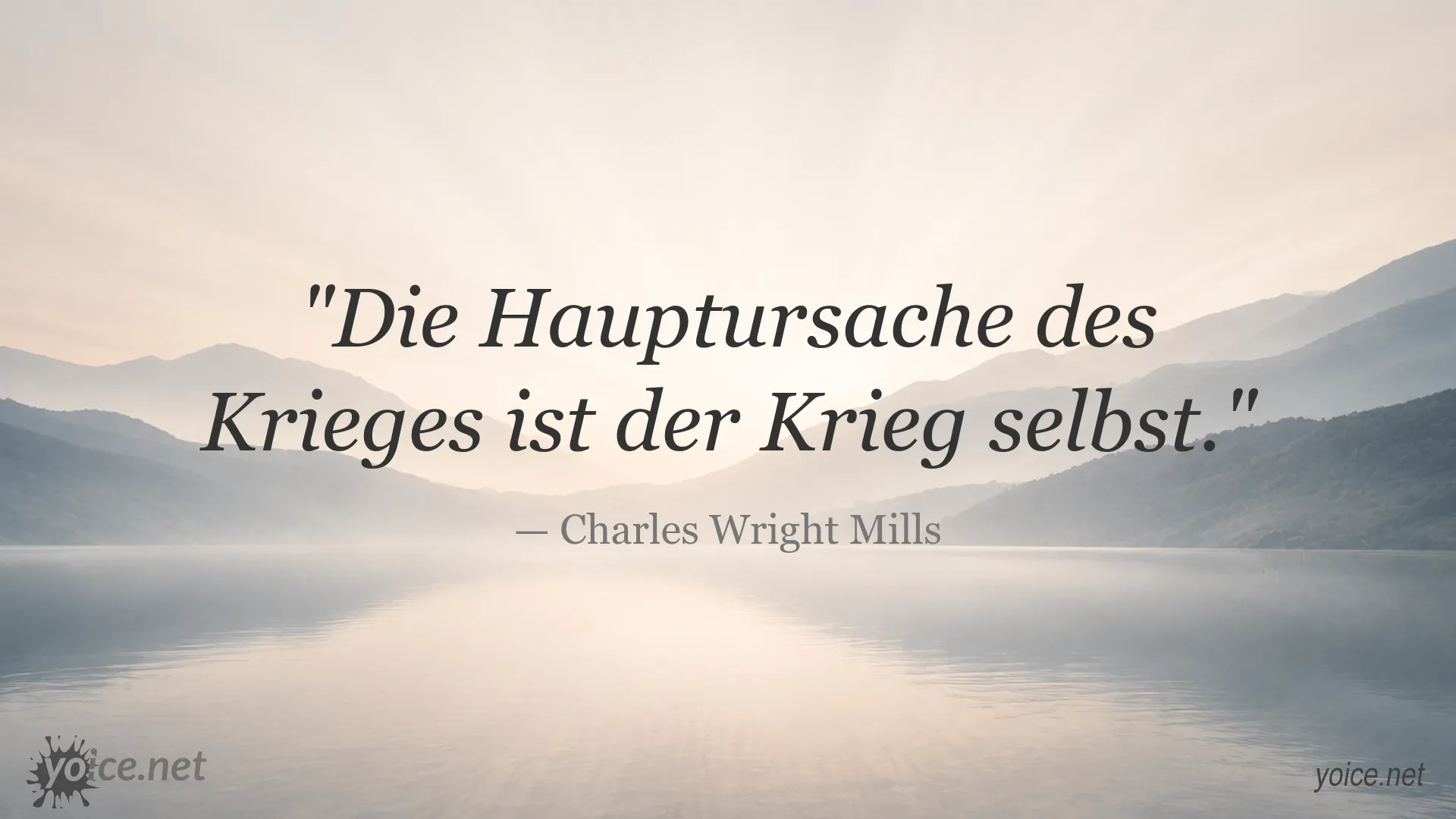 Zitatbild von Charles Wright Mills zum Thema Krieg