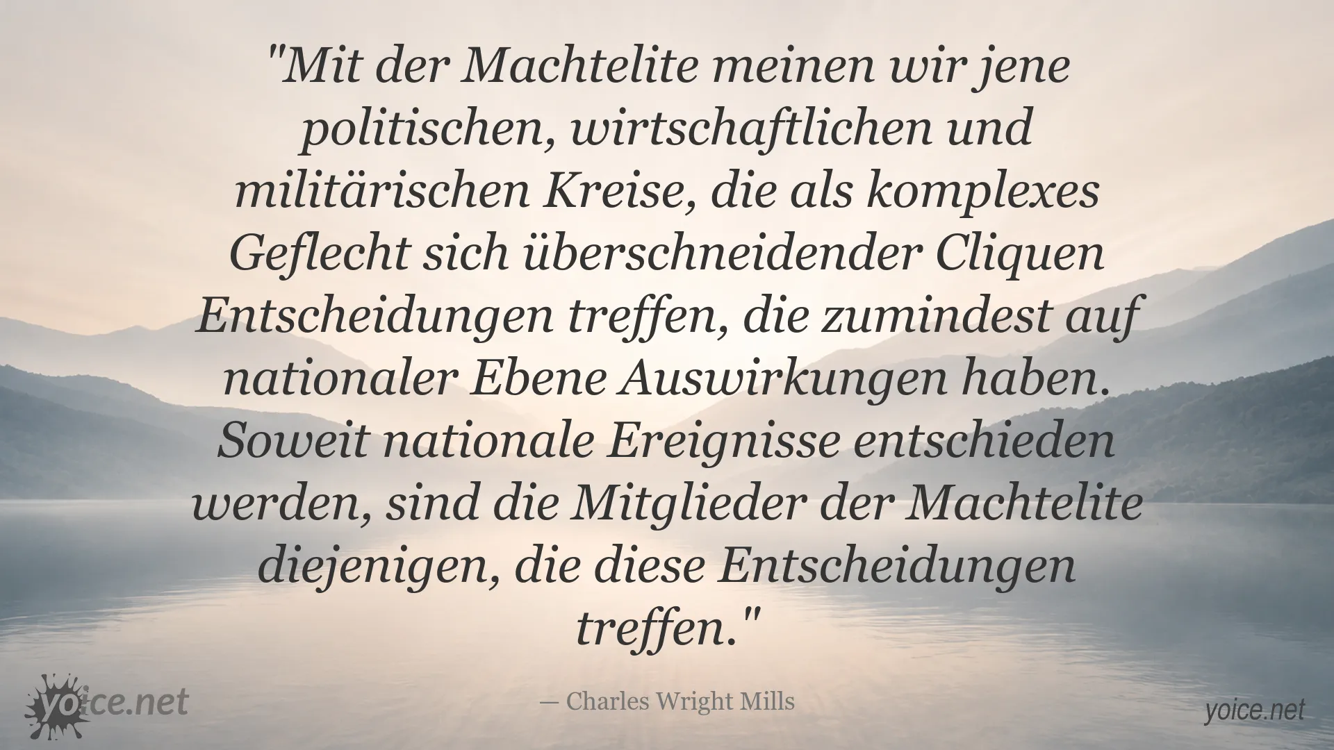 Zitat von Charles Wright Mills über die Machtelite und nationale Entscheidungen