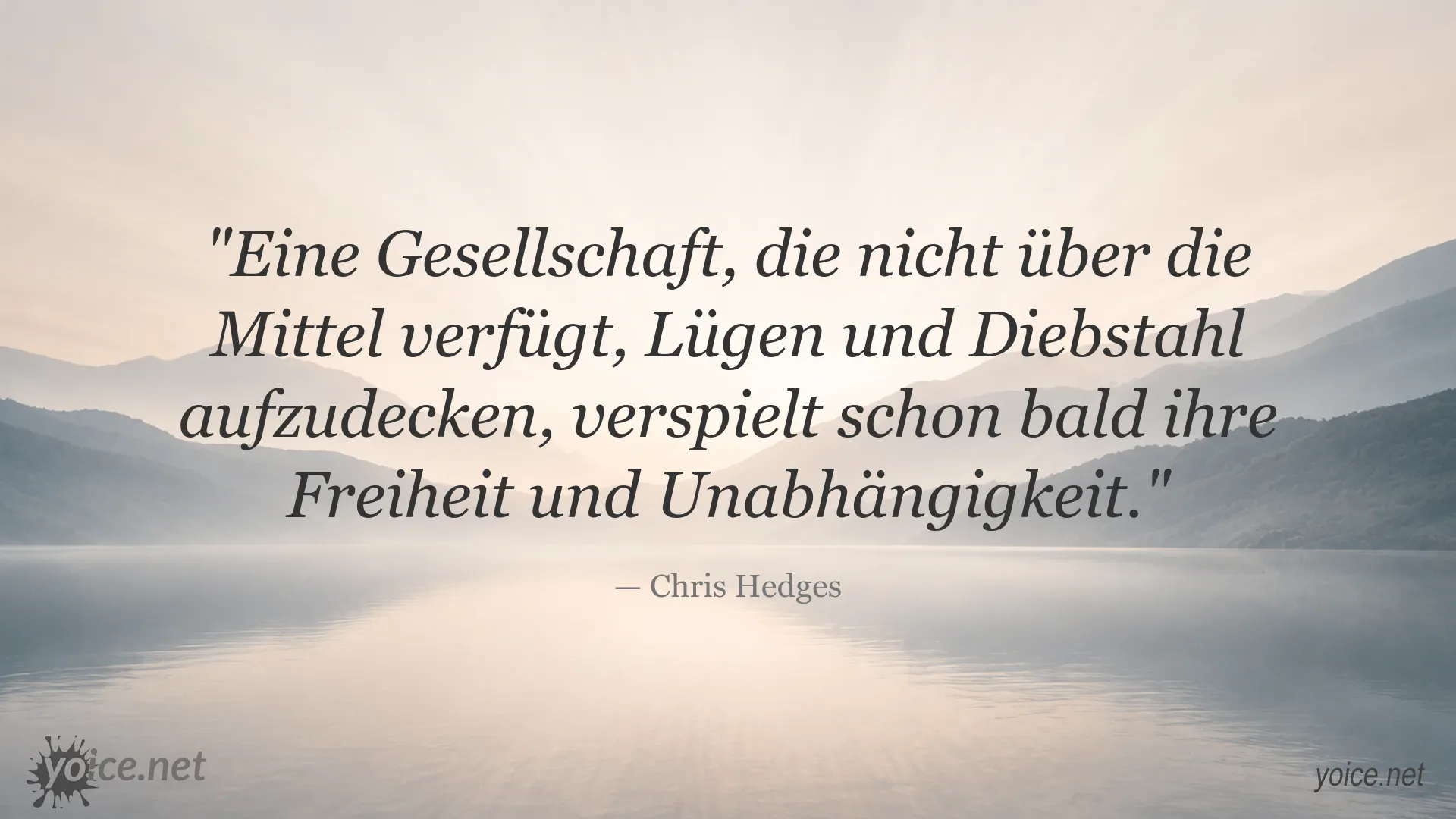 Zitatgrafik mit einem Freiheits- und Wahrheitszitat von Chris Hedges