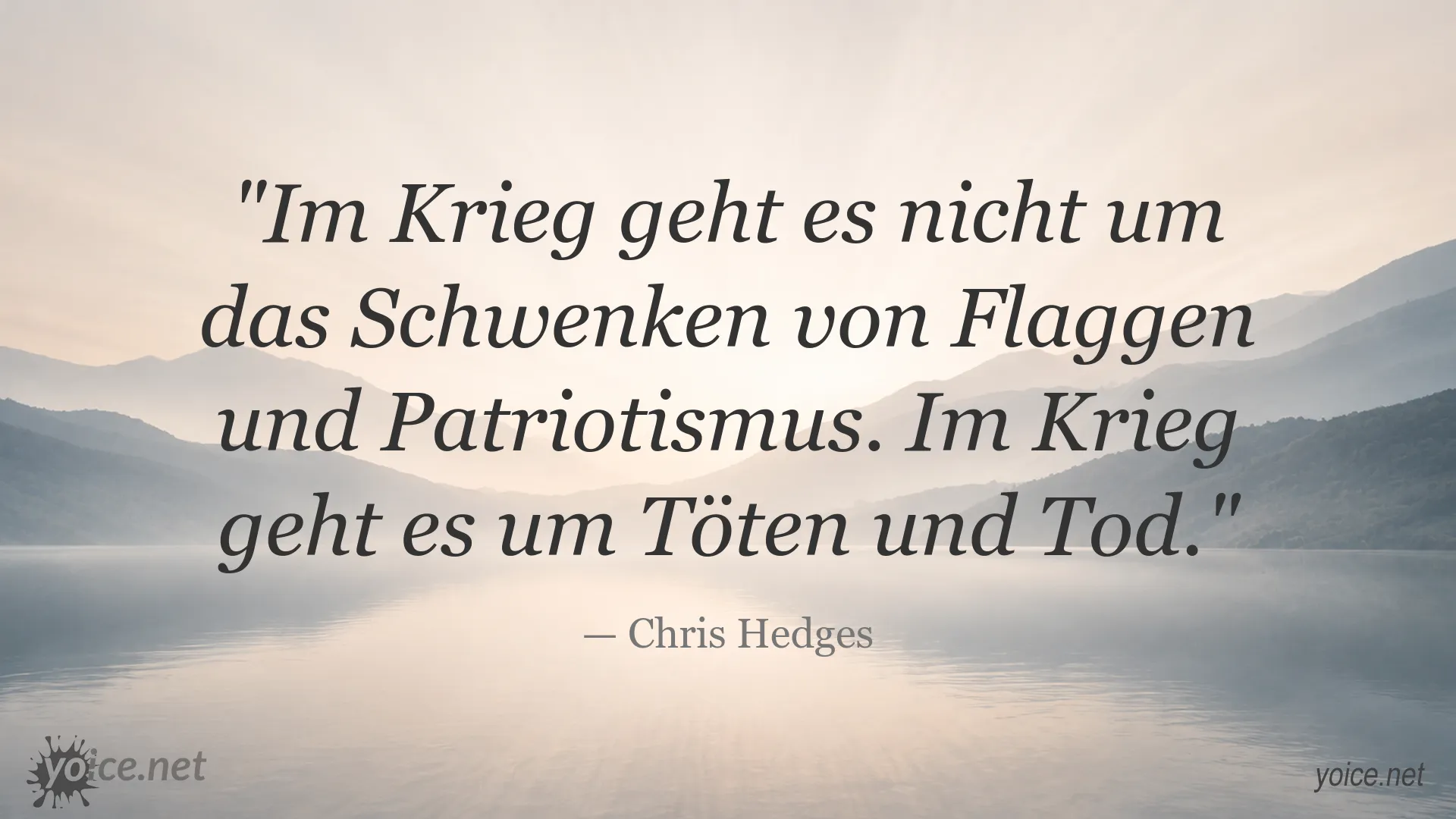 Zitat von Chris Hedges über die Realität von Krieg, Töten und Tod