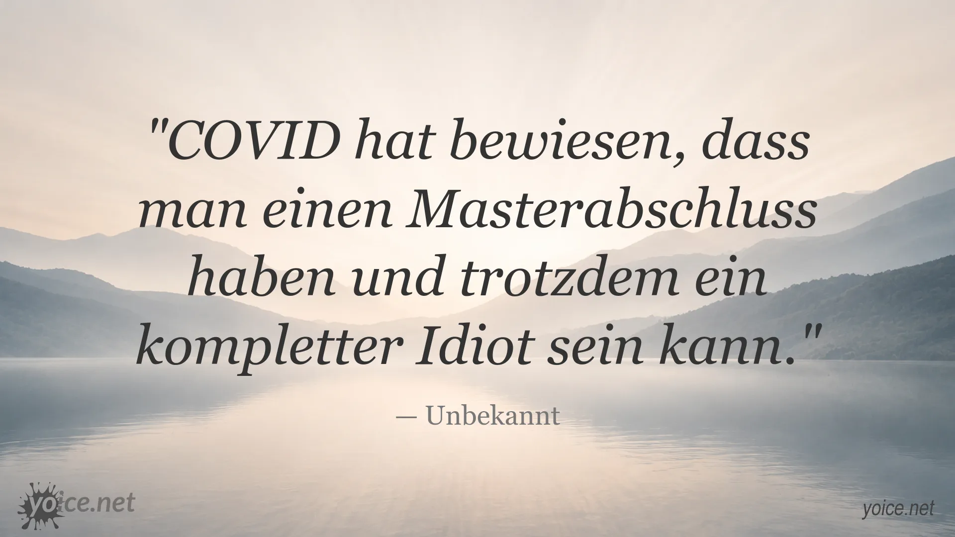 Zitatgrafik von Unbekannt zum Thema COVID und Bildung