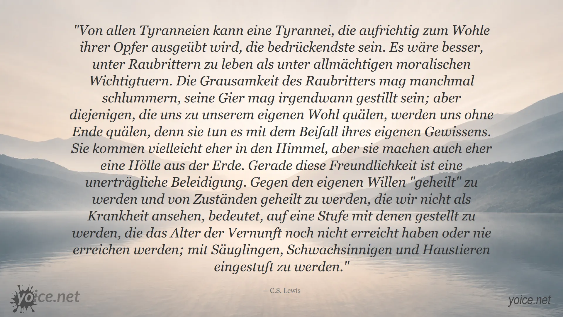 Zitat von C.S. Lewis über Tyrannei und moralische Überheblichkeit