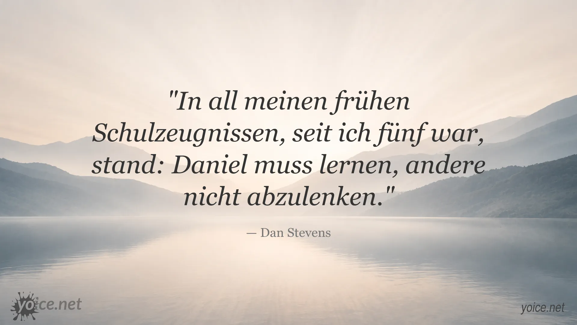 Zitatgrafik von Dan Stevens über Schulverhalten und die Ablenkung anderer