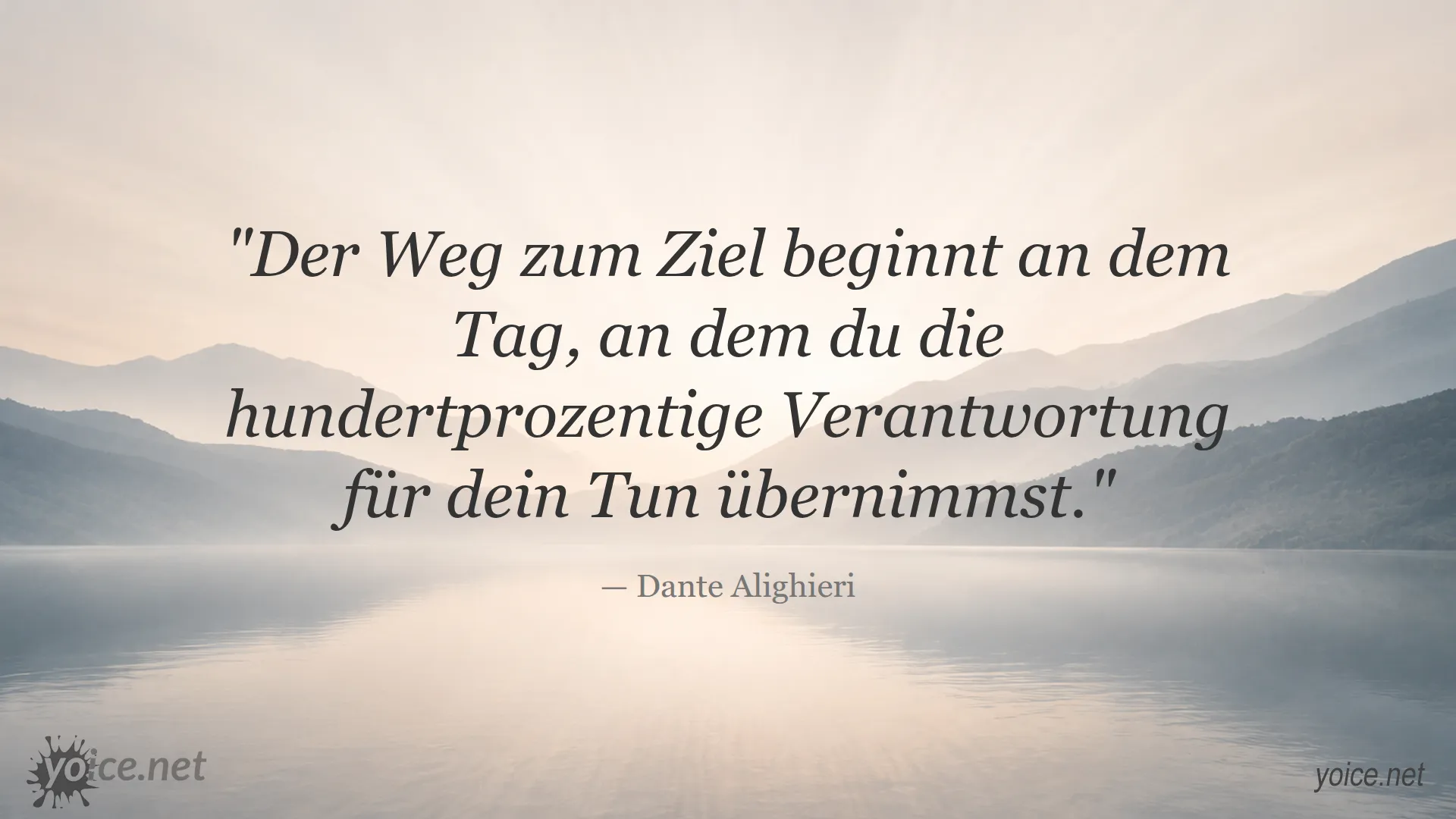 Zitat von Dante Alighieri über Eigenverantwortung und den Weg zum Erfolg