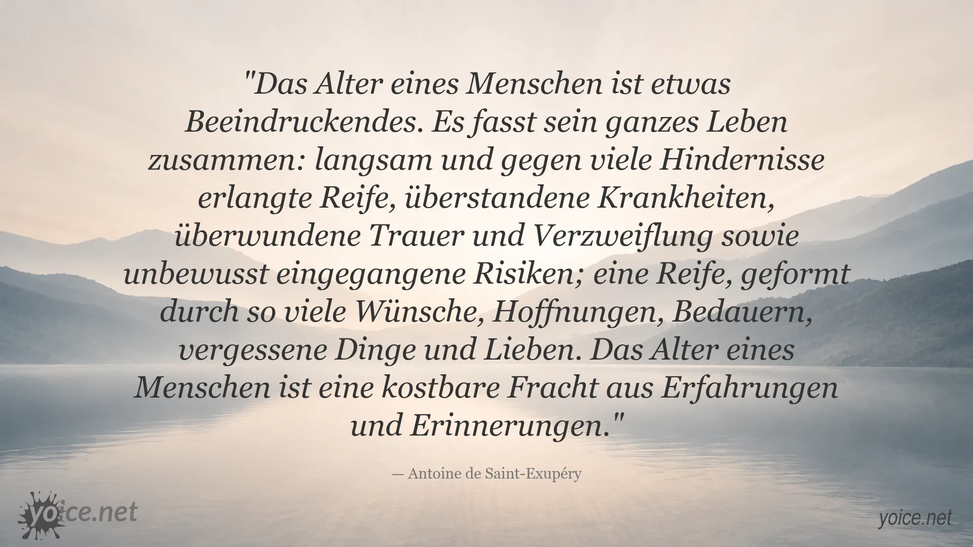 Zitatbild von Antoine de Saint-Exupéry über das Alter und wertvolle Lebenserfahrung