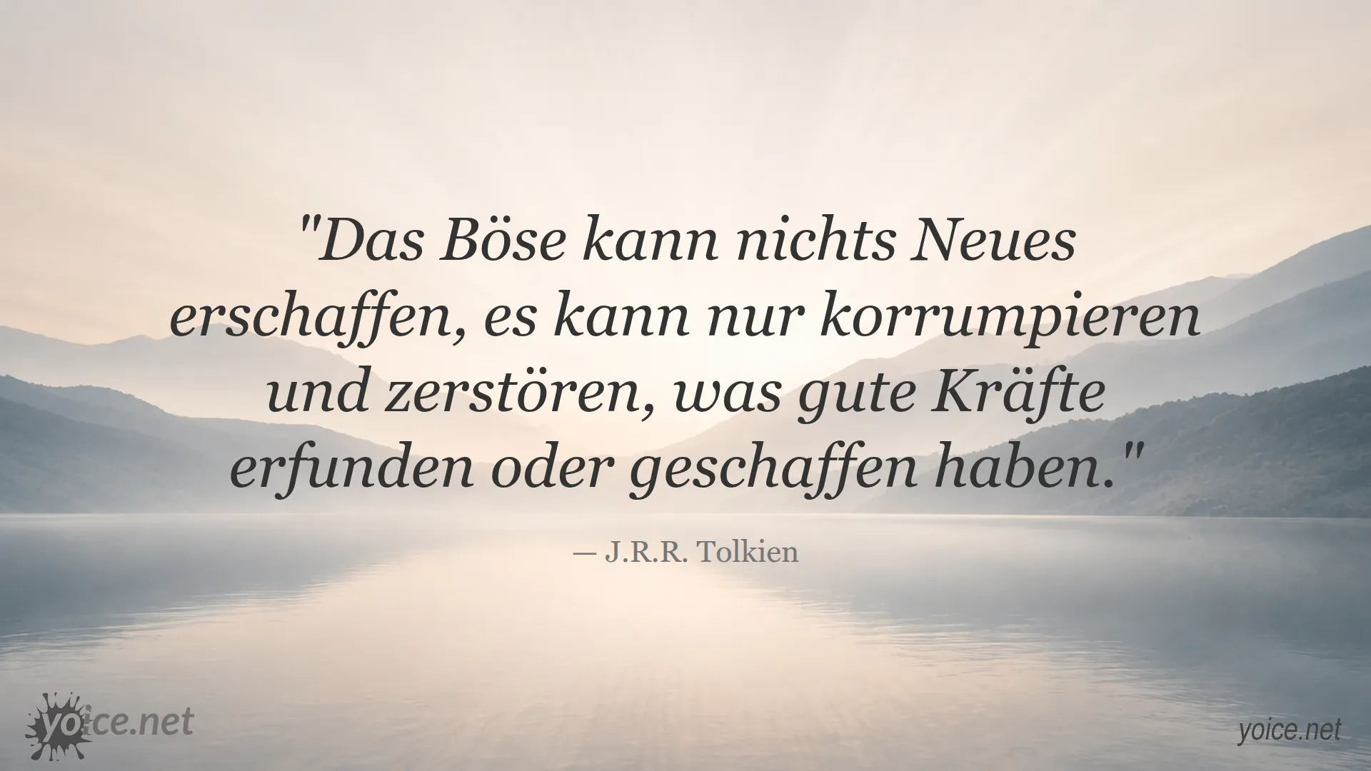 Zitat von J.R.R. Tolkien über das Böse und Gute