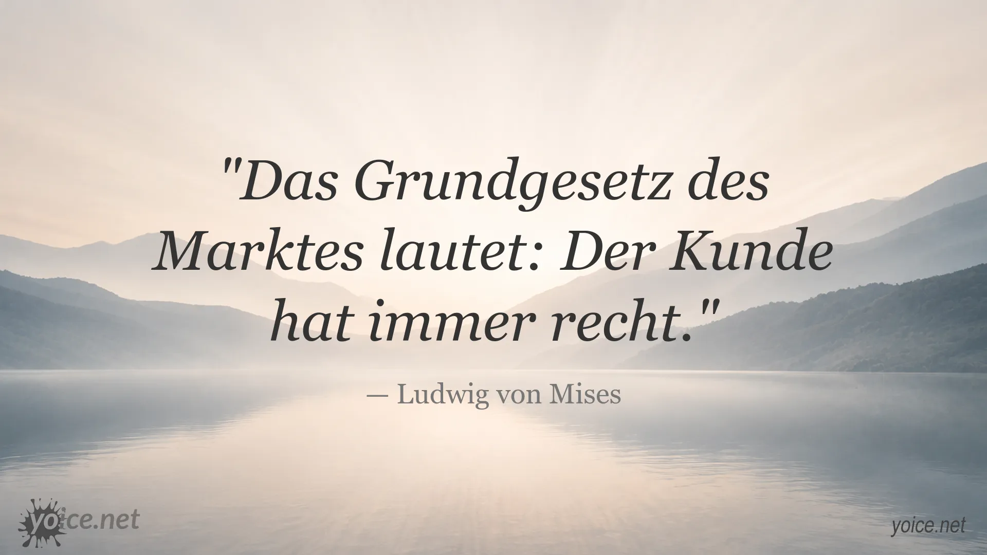 Zitatgrafik mit einem Ludwig-von-Mises-Zitat zum Grundgesetz des Marktes