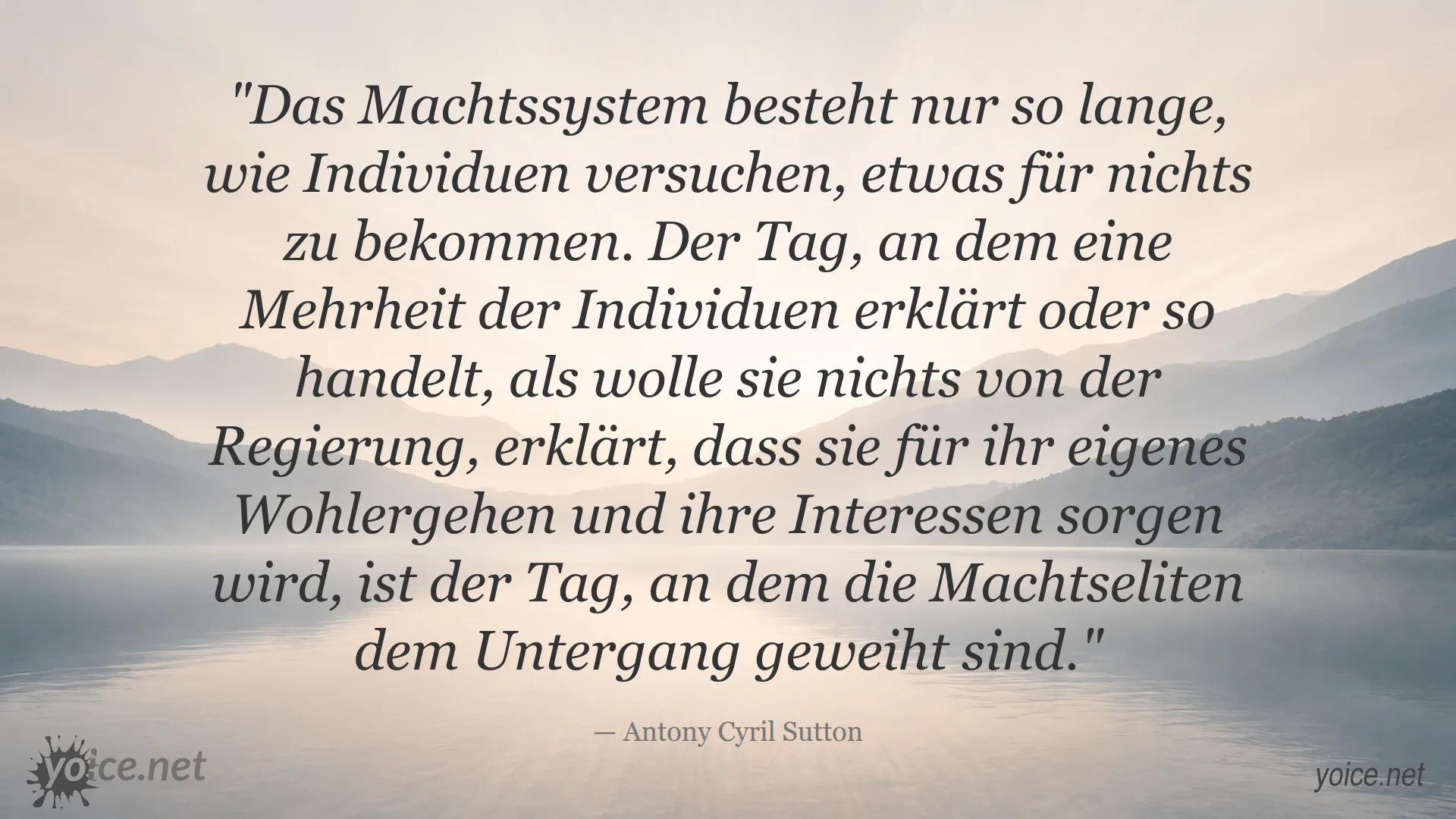 Zitat von Antony Cyril Sutton über das Machtssystem und individuelle Verantwortung