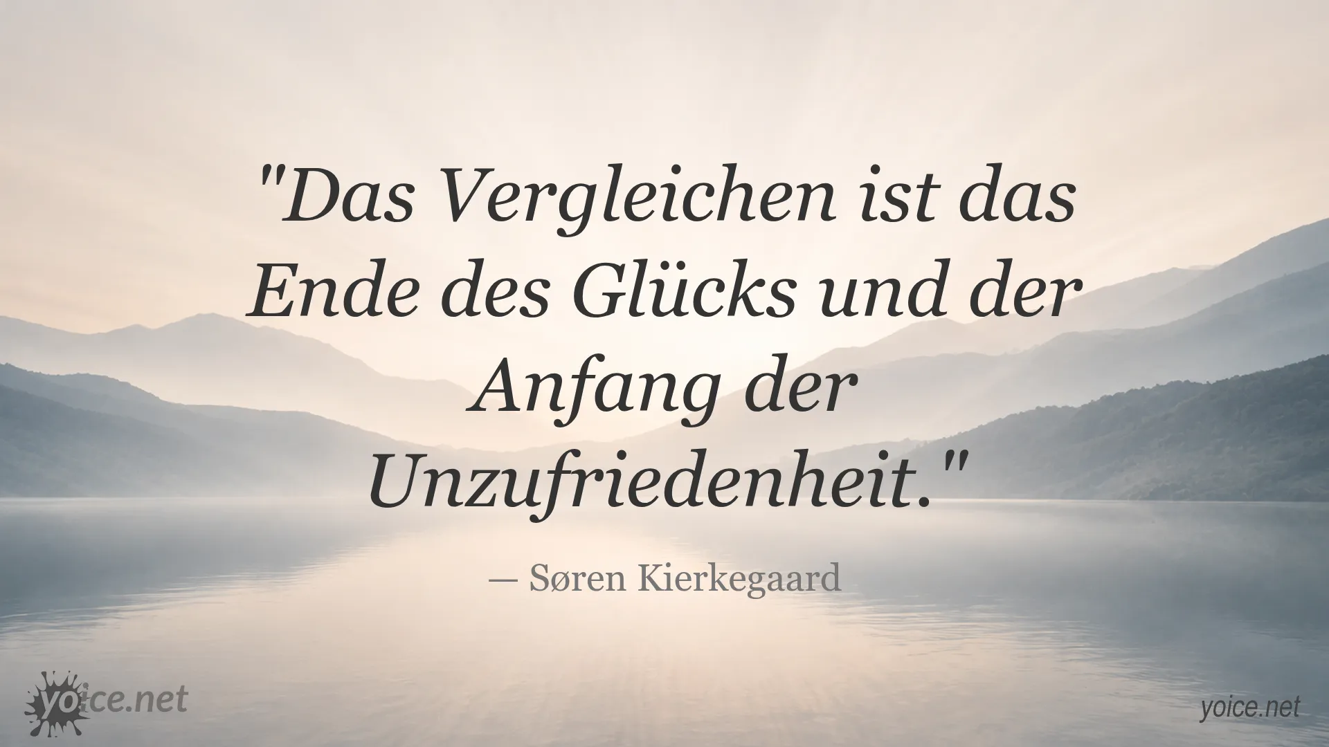 Zitat von Søren Kierkegaard über das Vergleichen und Glück