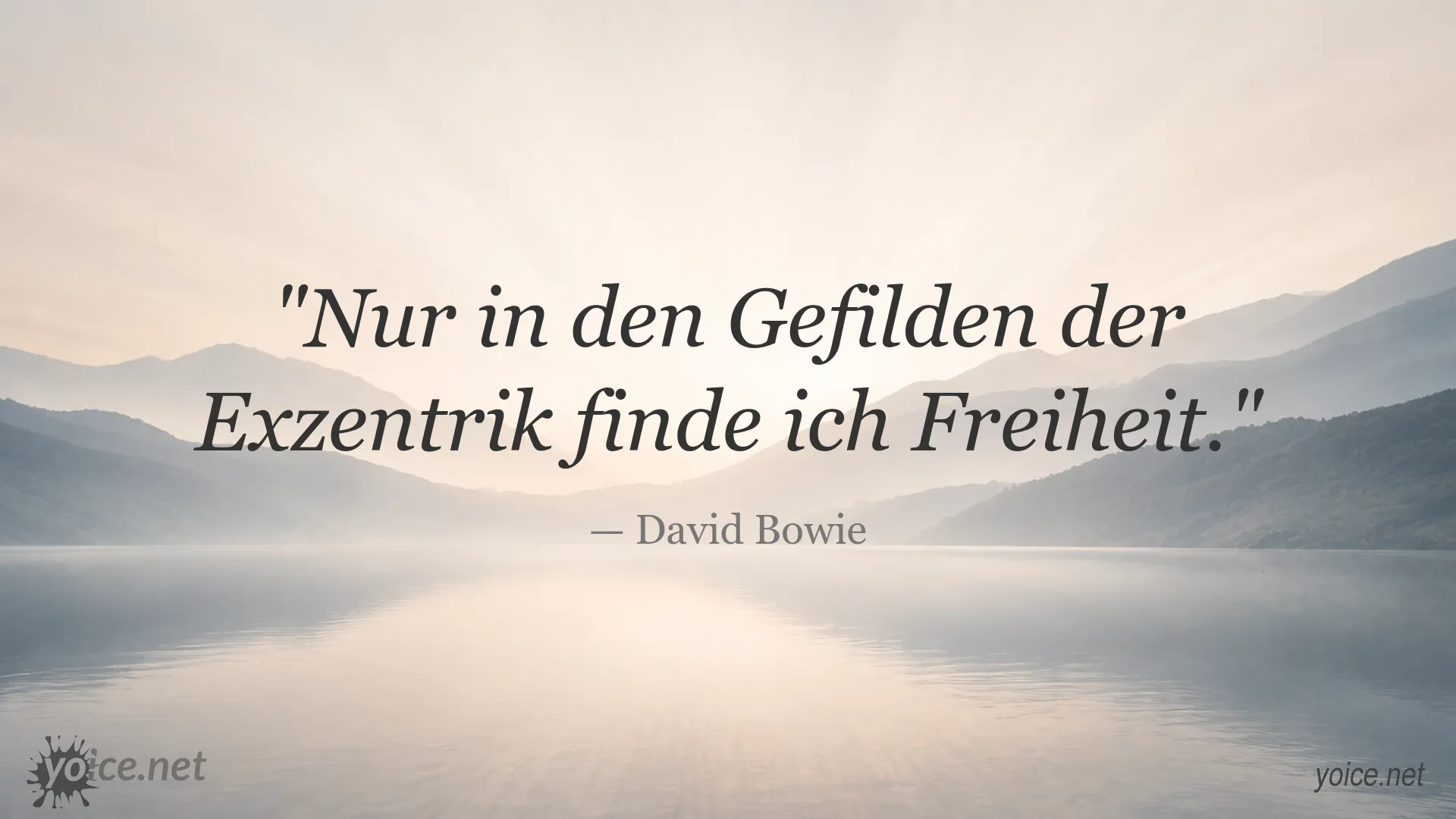 Zitatbild von David Bowie über Freiheit und Exzentrik