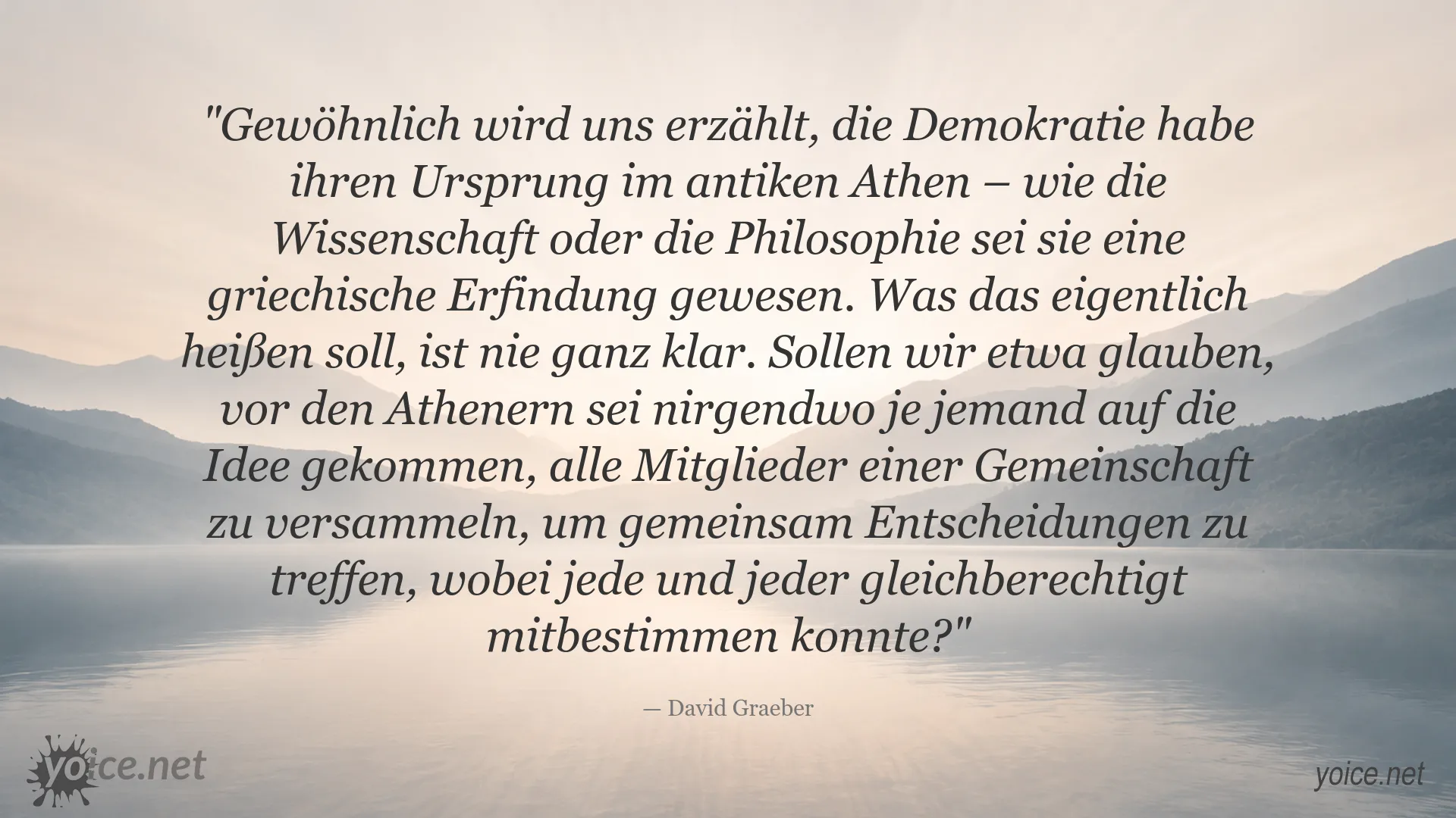 Zitatgrafik von David Graeber über den Ursprung der Demokratie im antiken Athen