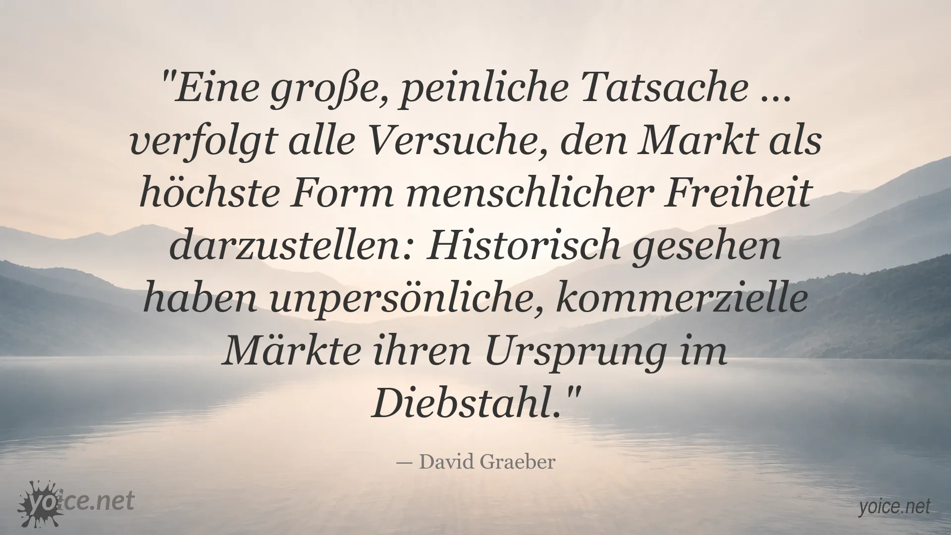 Zitatgrafik von David Graeber über die historische Herkunft unpersönlicher Märkte