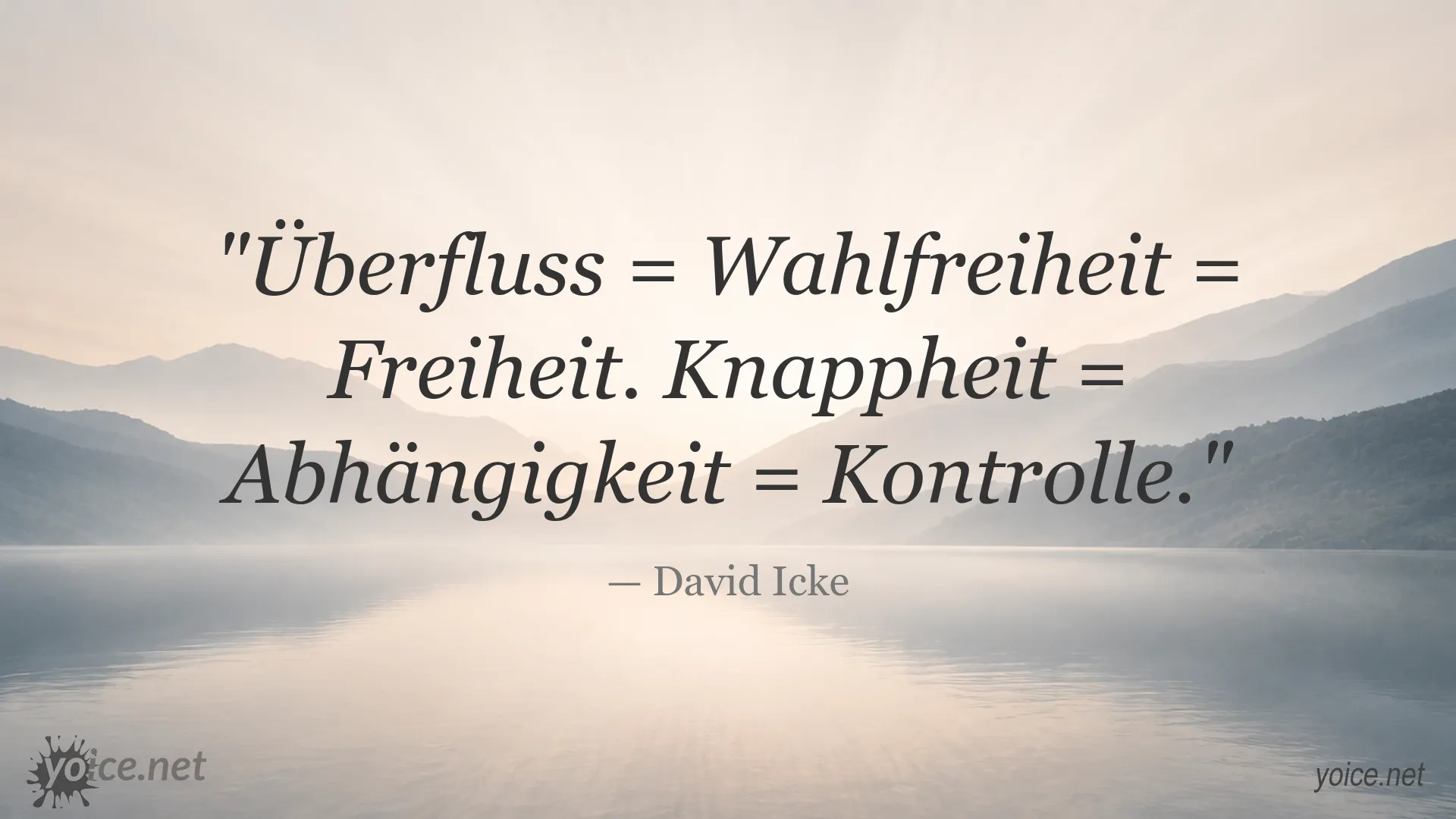 Zitatbild von David Icke über Überfluss, Wahlfreiheit und Freiheit
