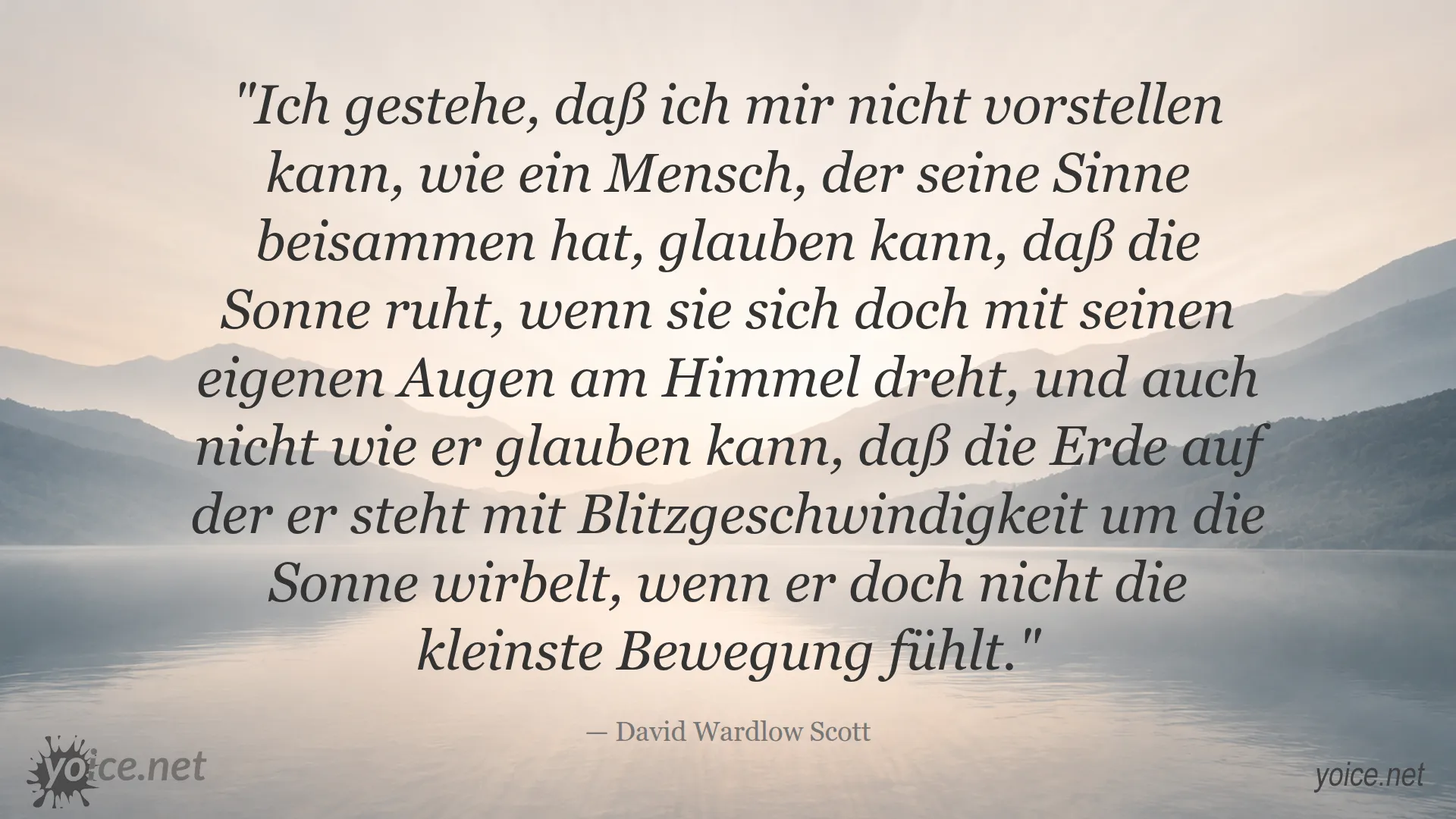 Zitat von David Wardlow Scott über Wahrnehmung und Realität