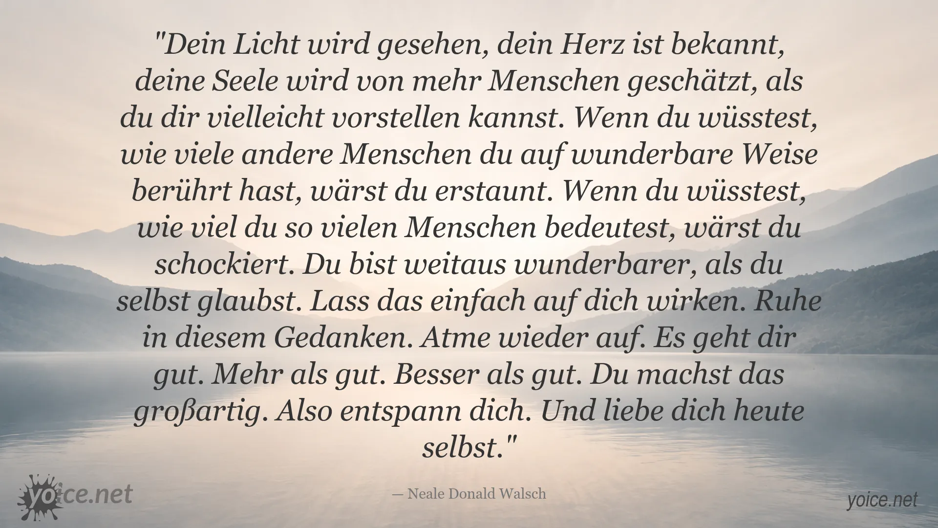 Inspirierendes Zitatbild von Neale Donald Walsch über Selbstliebe und innere Stärke