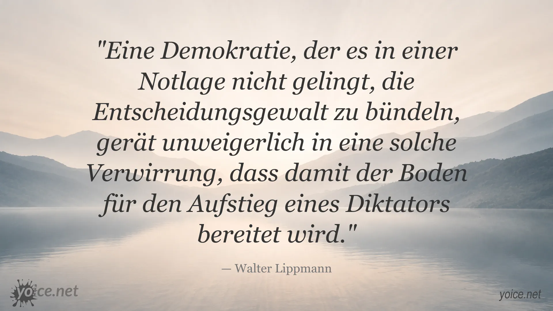 Zitatgrafik von Walter Lippmann über Demokratie und Entscheidungsgewalt in Notlagen