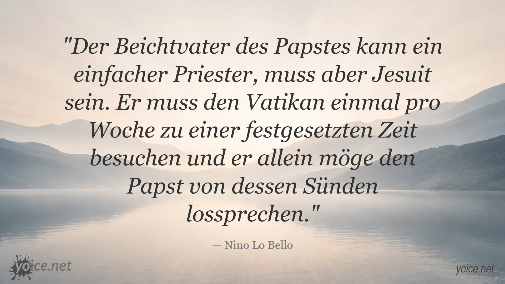 Zitat von Nino Lo Bello über den Beichtvater des Papstes und seine Rolle im Vatikan
