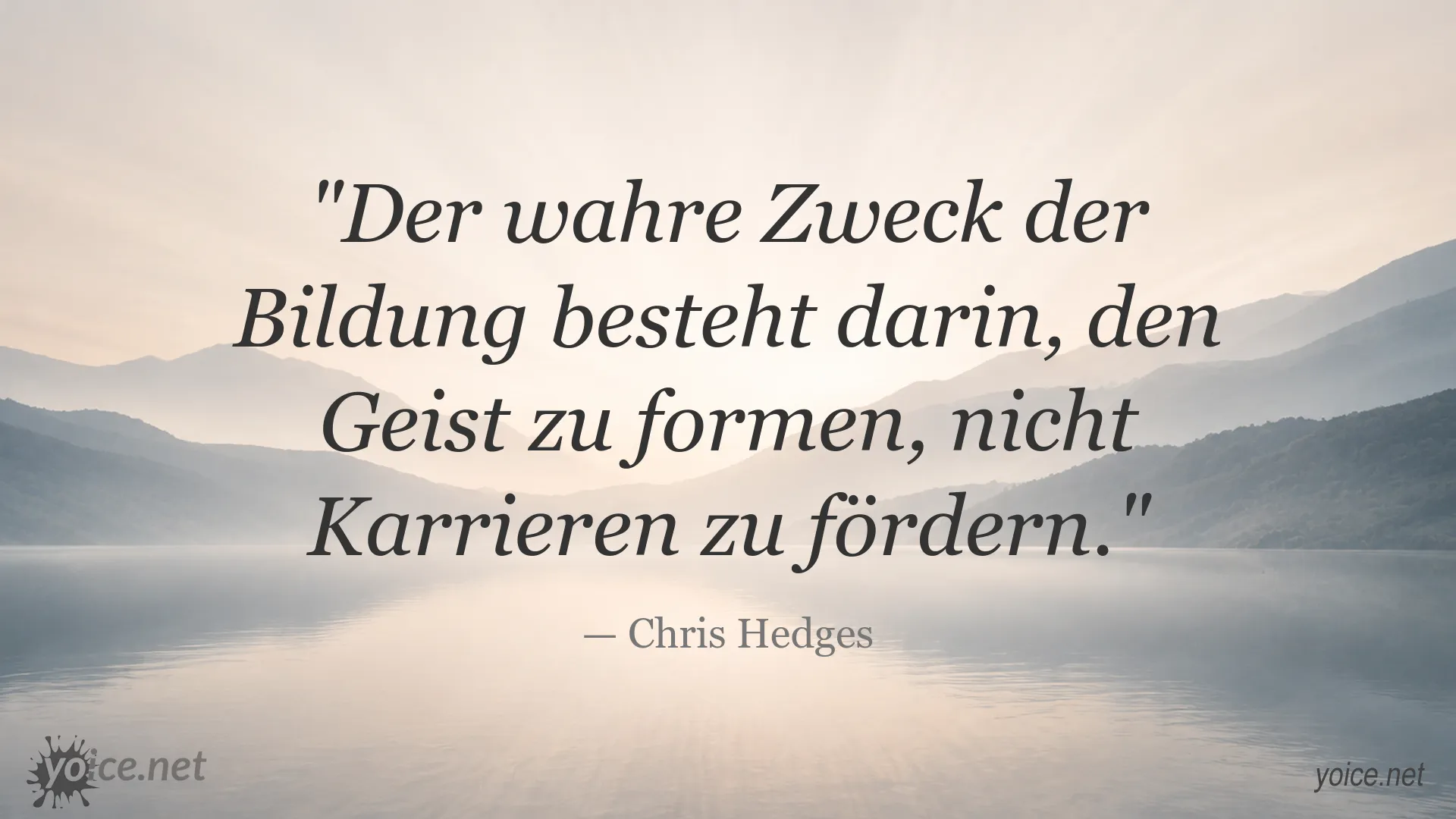Zitatgrafik von Chris Hedges über den Zweck der Bildung