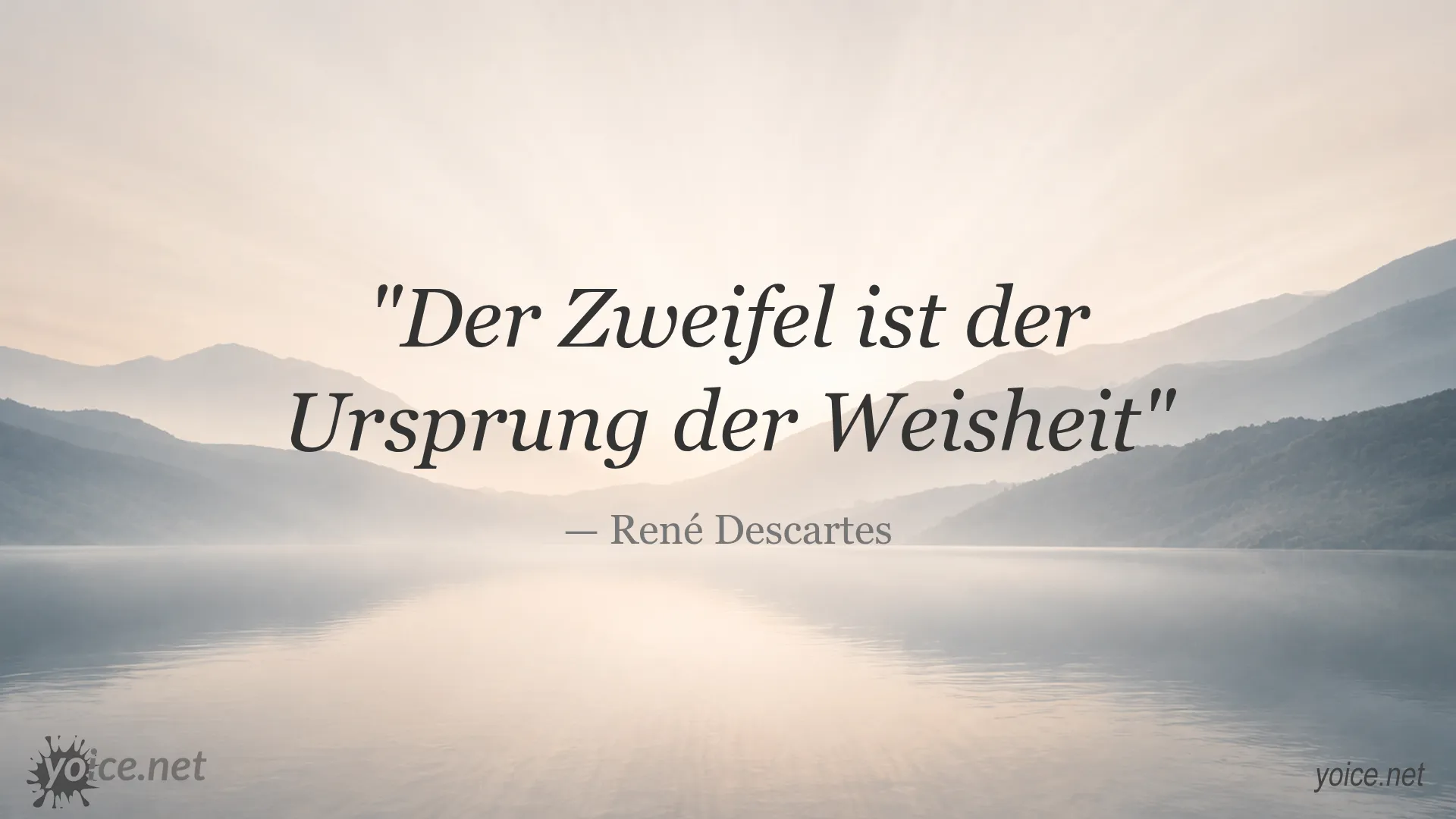 Zitat von René Descartes über Zweifel und Weisheit