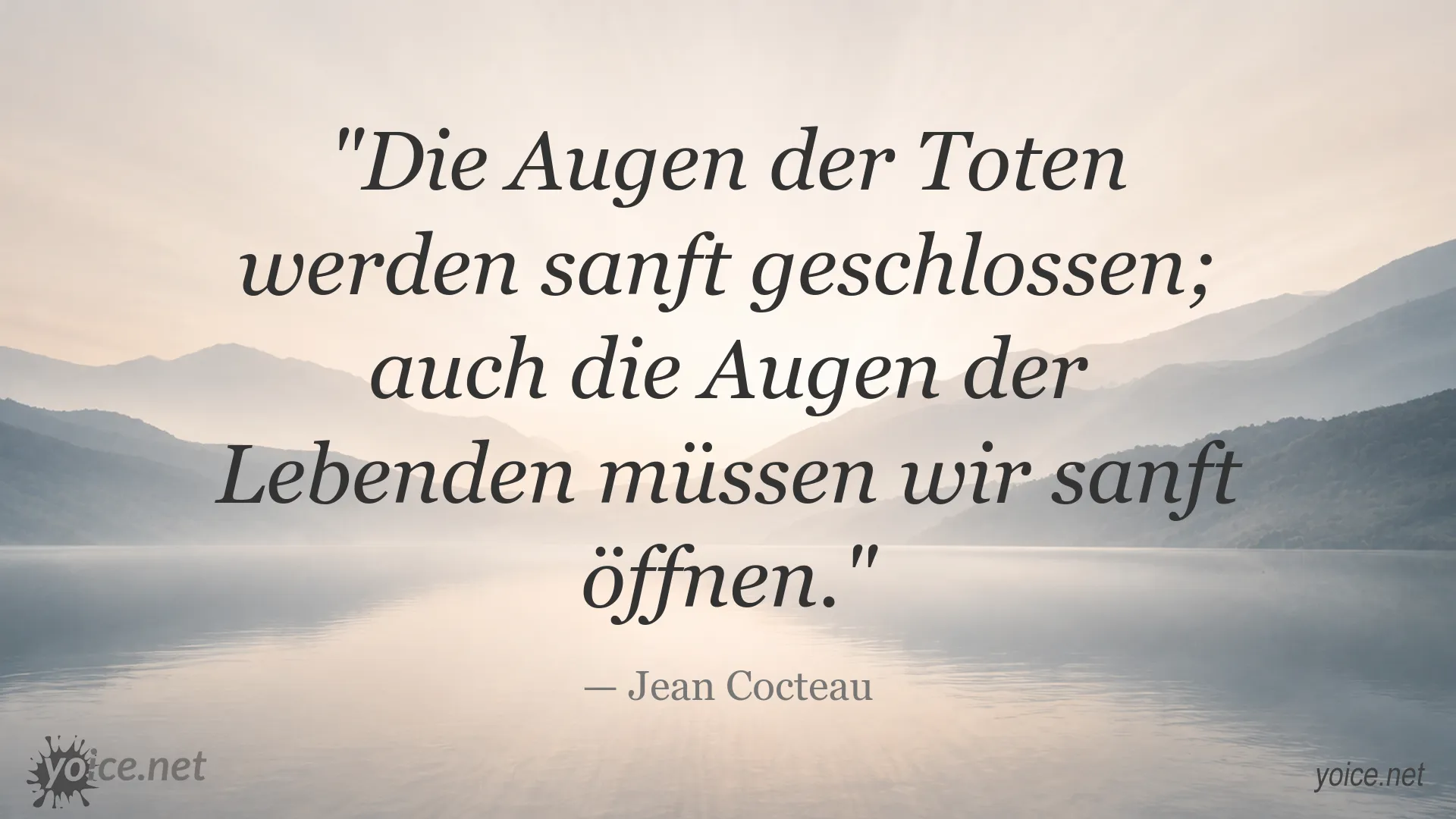 Zitatbild mit einem Zitat von Jean Cocteau über die Augen der Toten und der Lebenden
