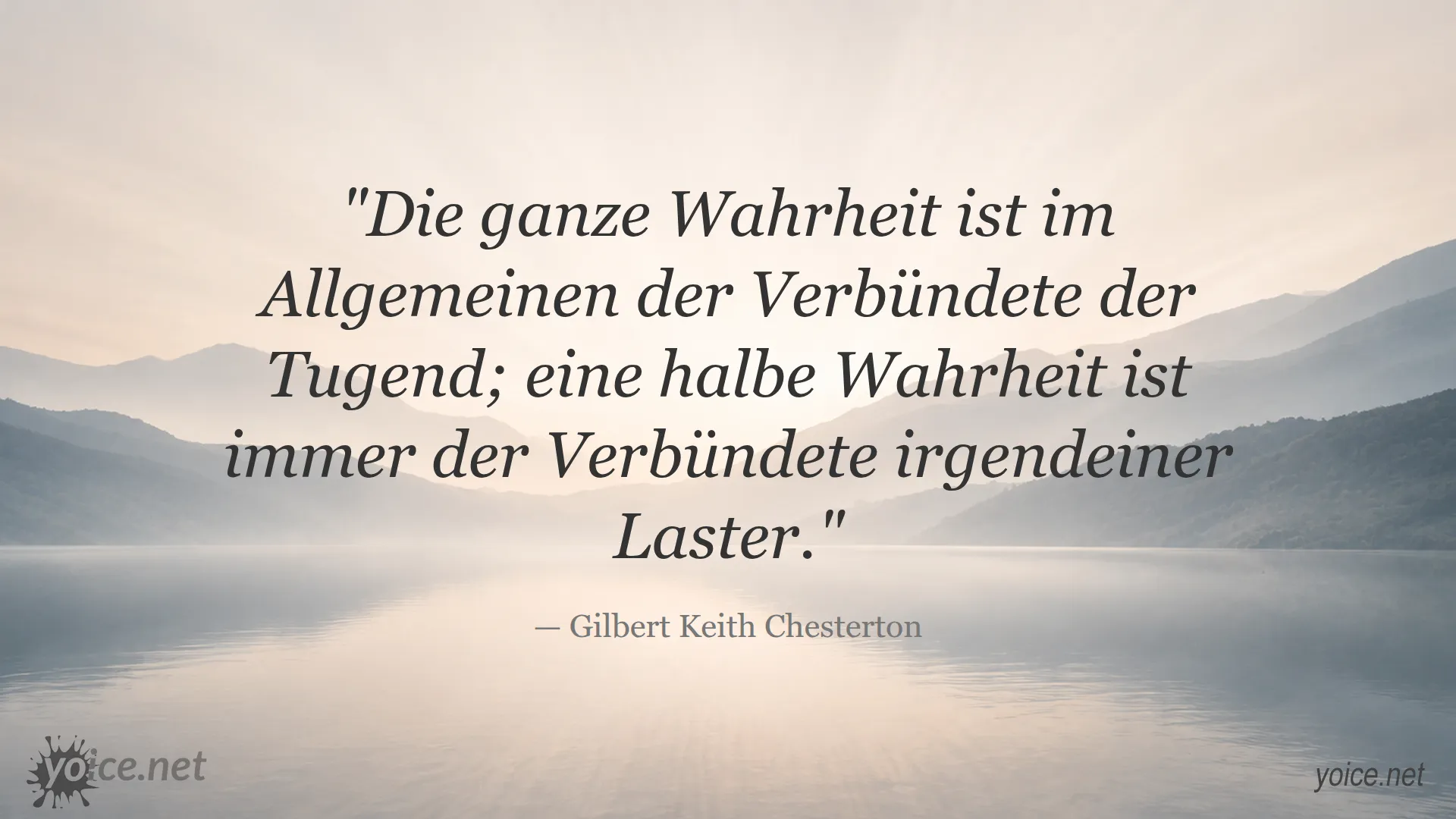 Zitat über die ganze Wahrheit und Tugend von Gilbert Keith Chesterton