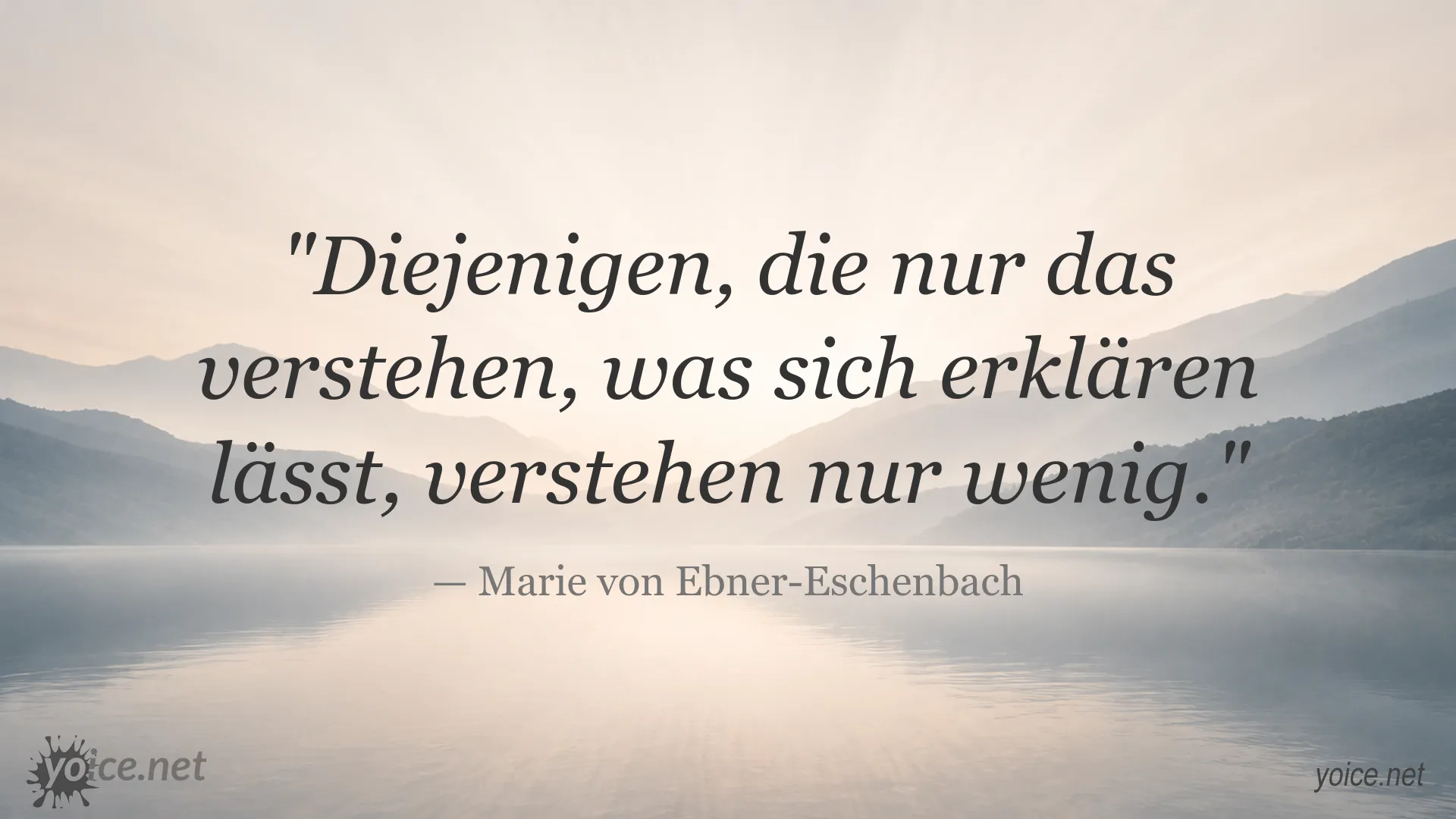Zitatbild zum Thema Verstehen von Marie von Ebner-Eschenbach