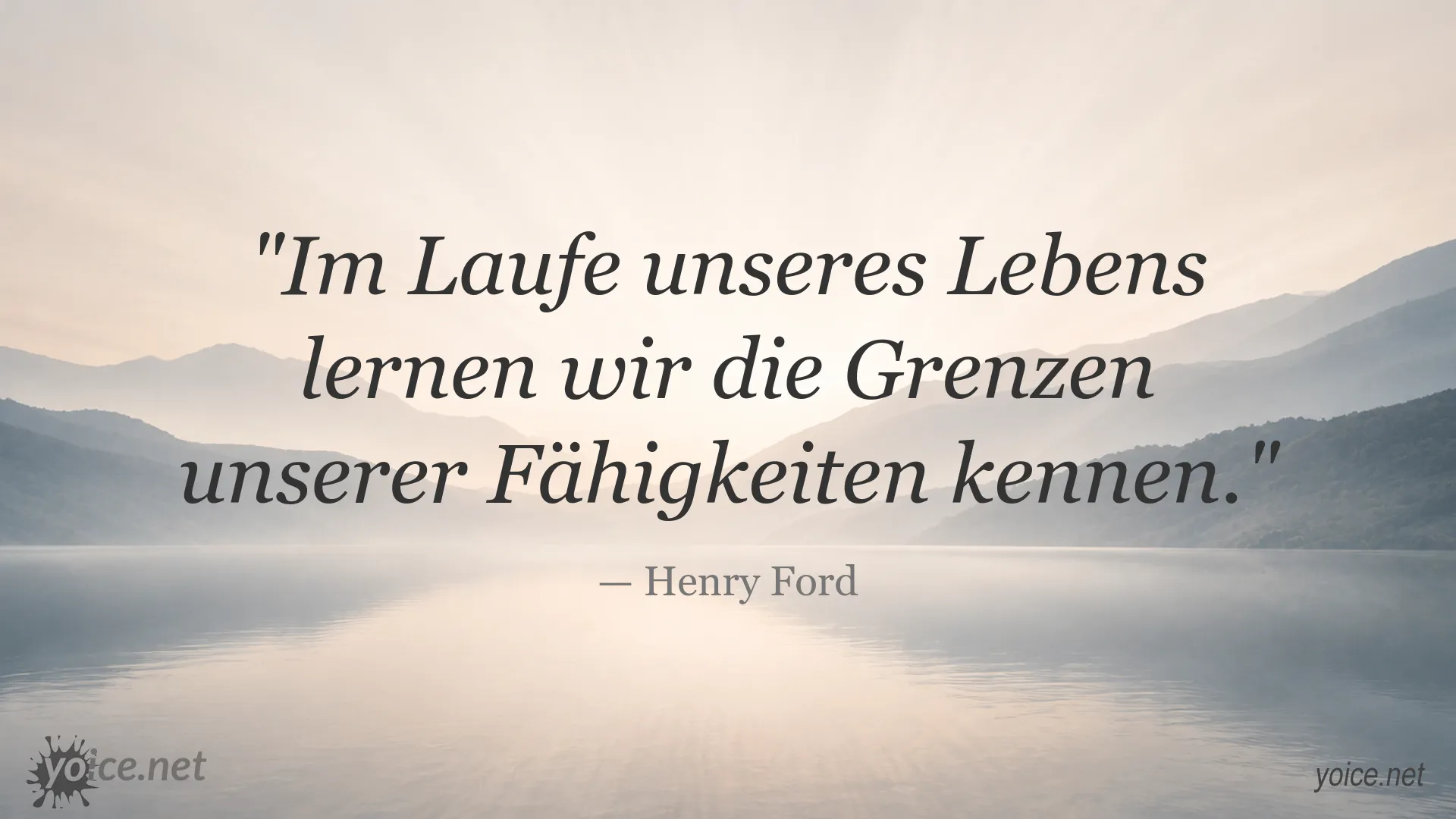 Inspirierendes Zitat von Henry Ford über die Grenzen unserer Fähigkeiten