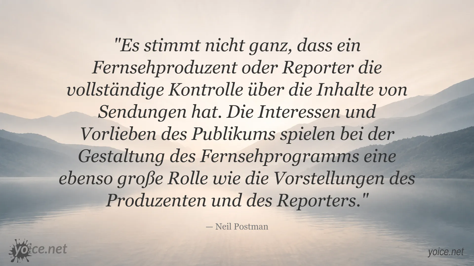 Neil Postman über den Einfluss von Publikum, Produzenten und Reportern auf das Fernsehprogramm