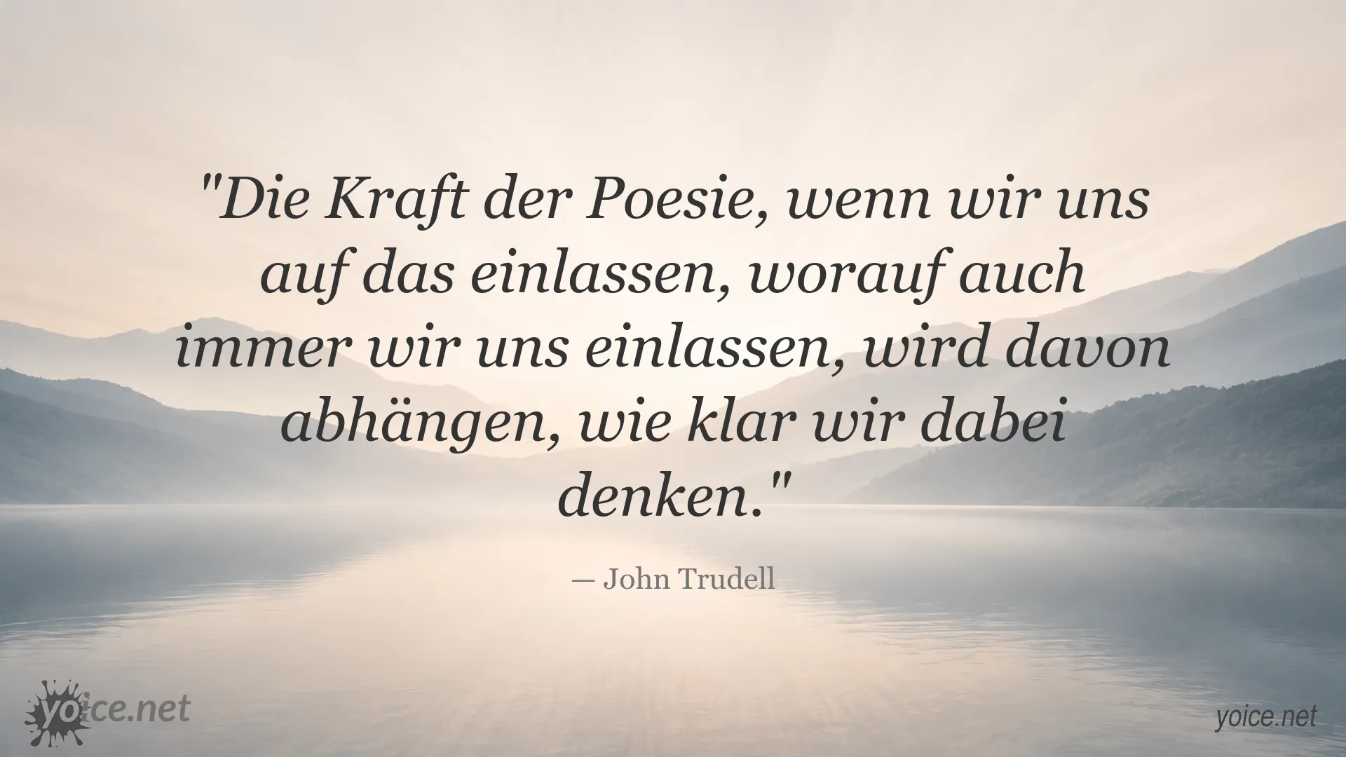 Zitatgrafik zur Kraft der Poesie und zur Klarheit des Denkens von John Trudell