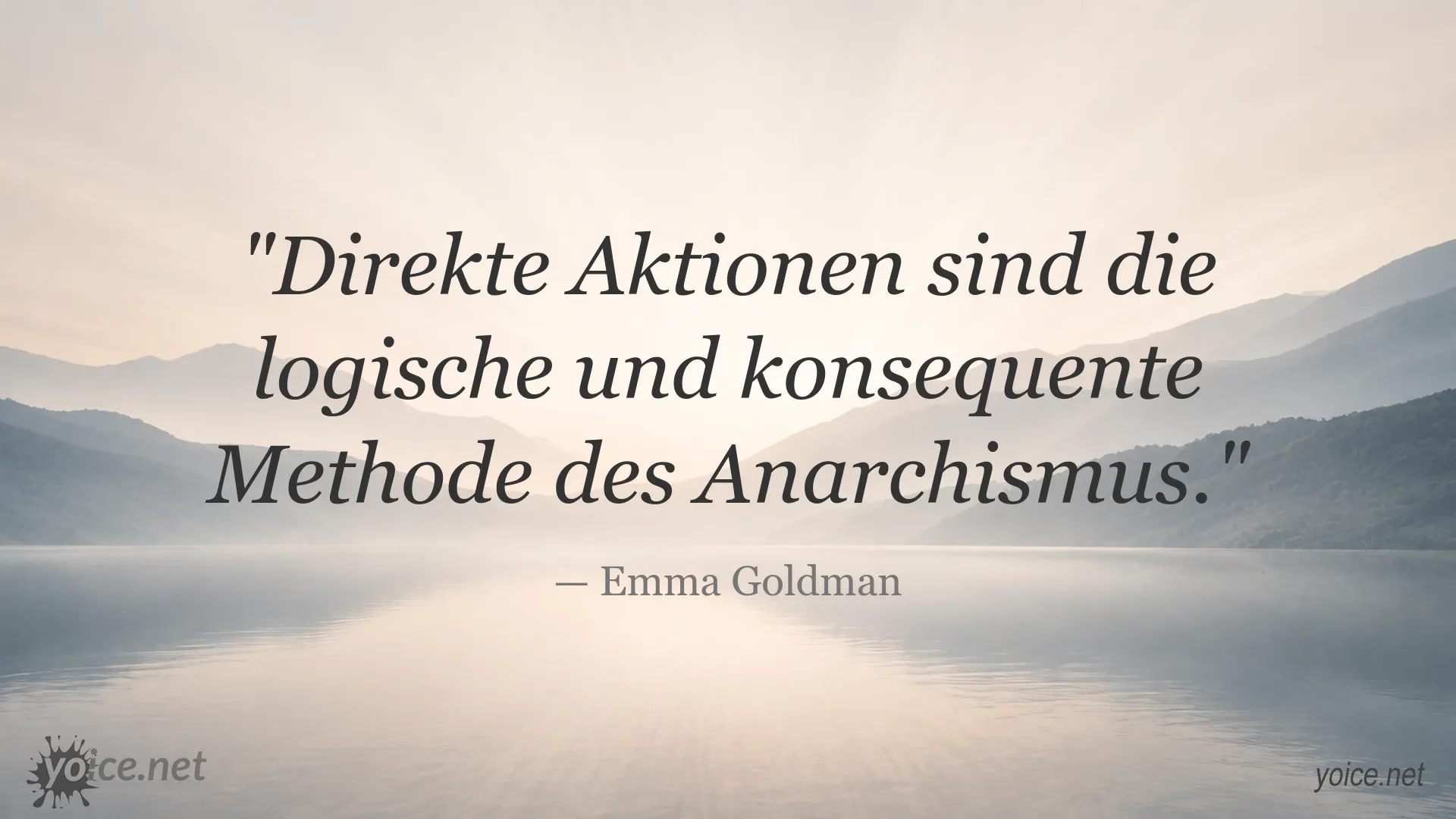 Zitat von Emma Goldman über direkte Aktionen und Anarchismus